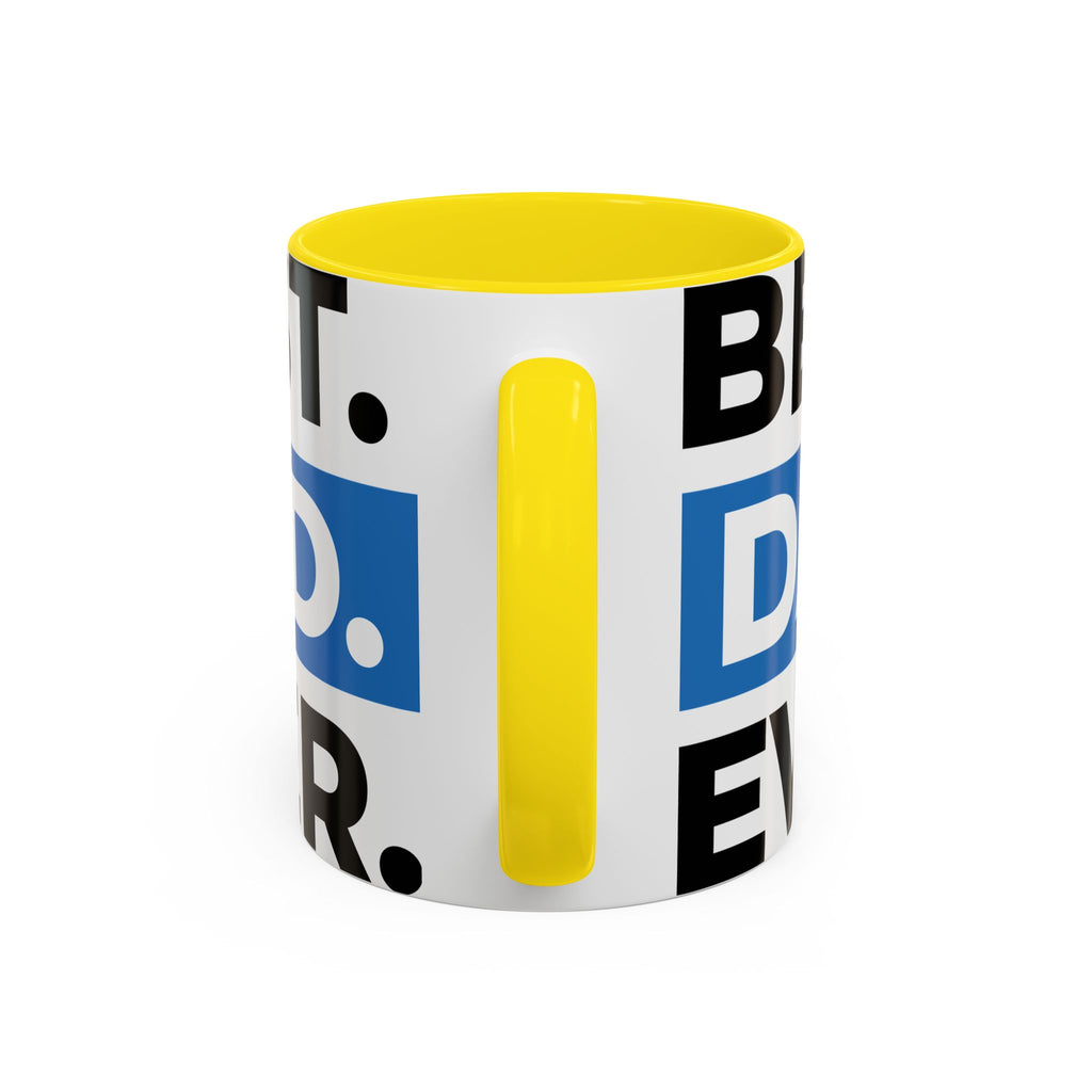 Best. Dad. Ever. Accent Coffee Mug – 11/15oz Gift for Father’s Day