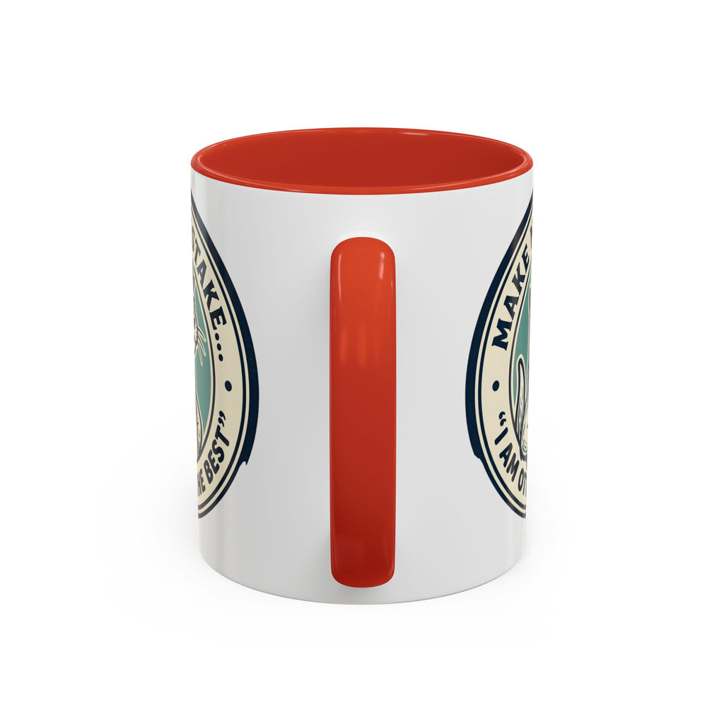 Otter Coffee Mug - "Make No Mistake I Am Otterly The Best" Accent Ceramic Mug