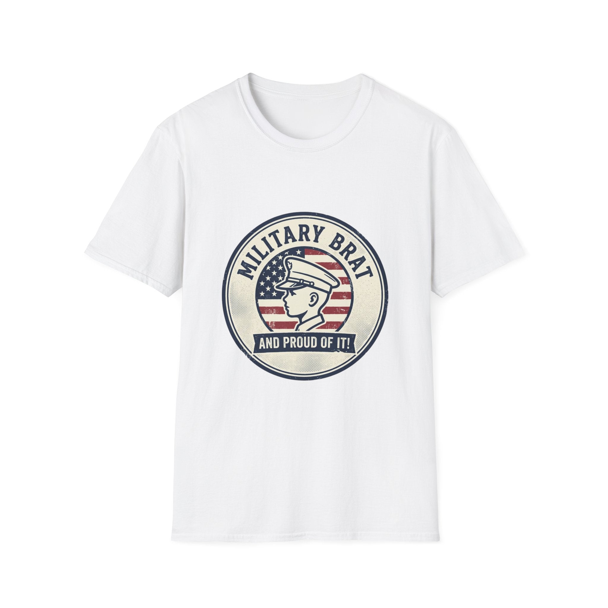 Military Brat T-Shirt — Proud of It Patriotic Graphic Tee