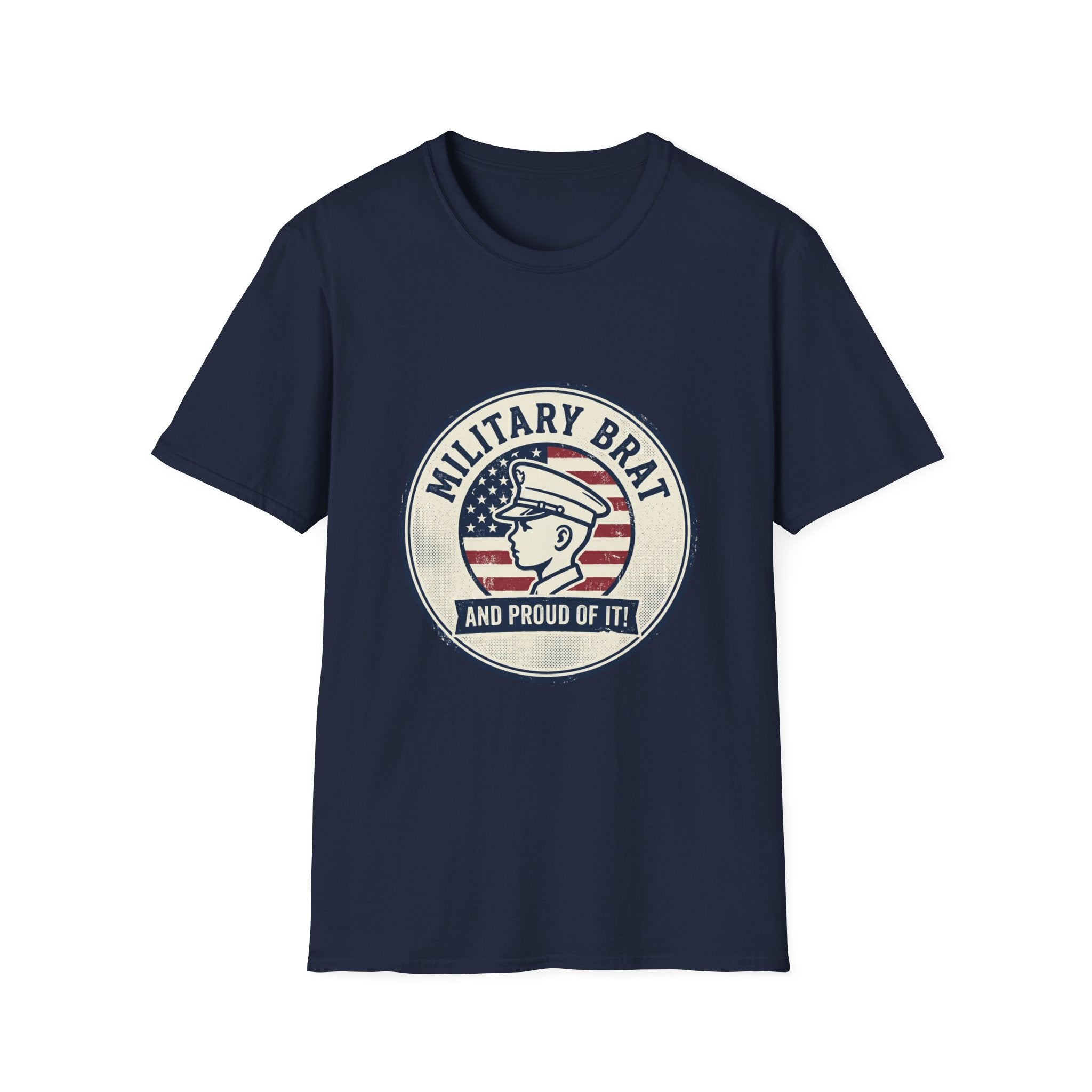 Military Brat T-Shirt — Proud of It Patriotic Graphic Tee