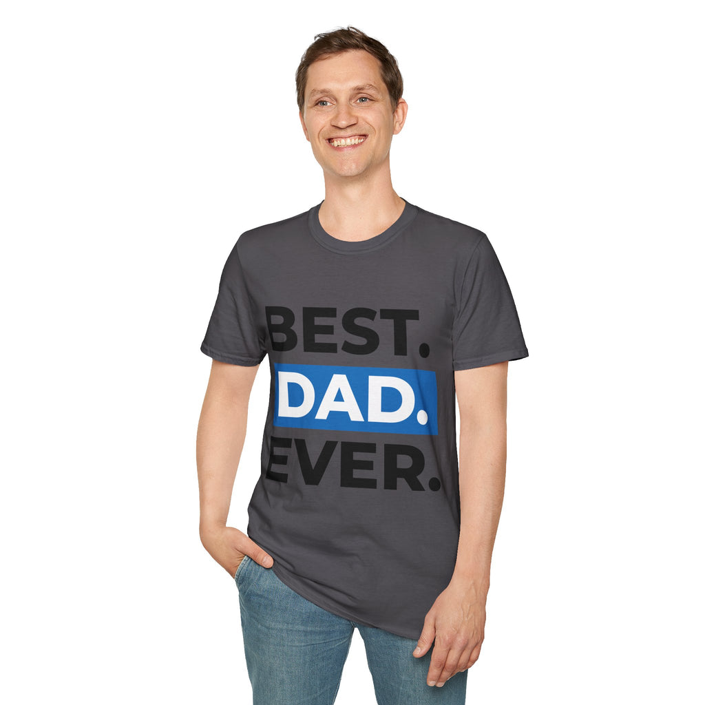 Best Dad Ever T-Shirt — Father's Day Graphic Tee