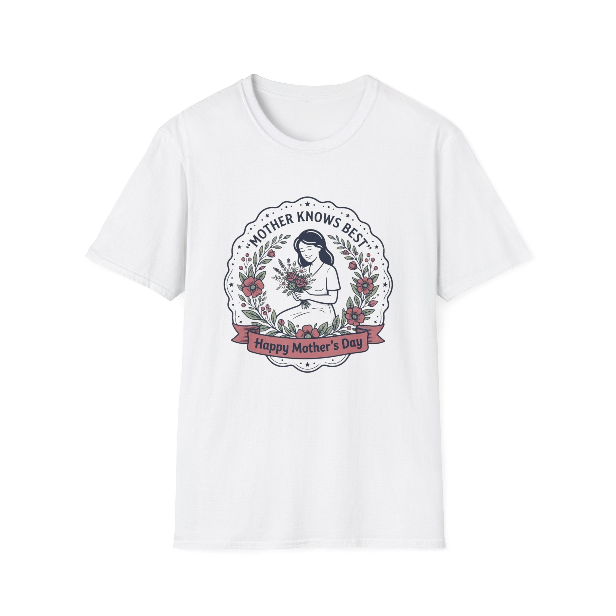 Mother Knows Best Mother's Day T-Shirt