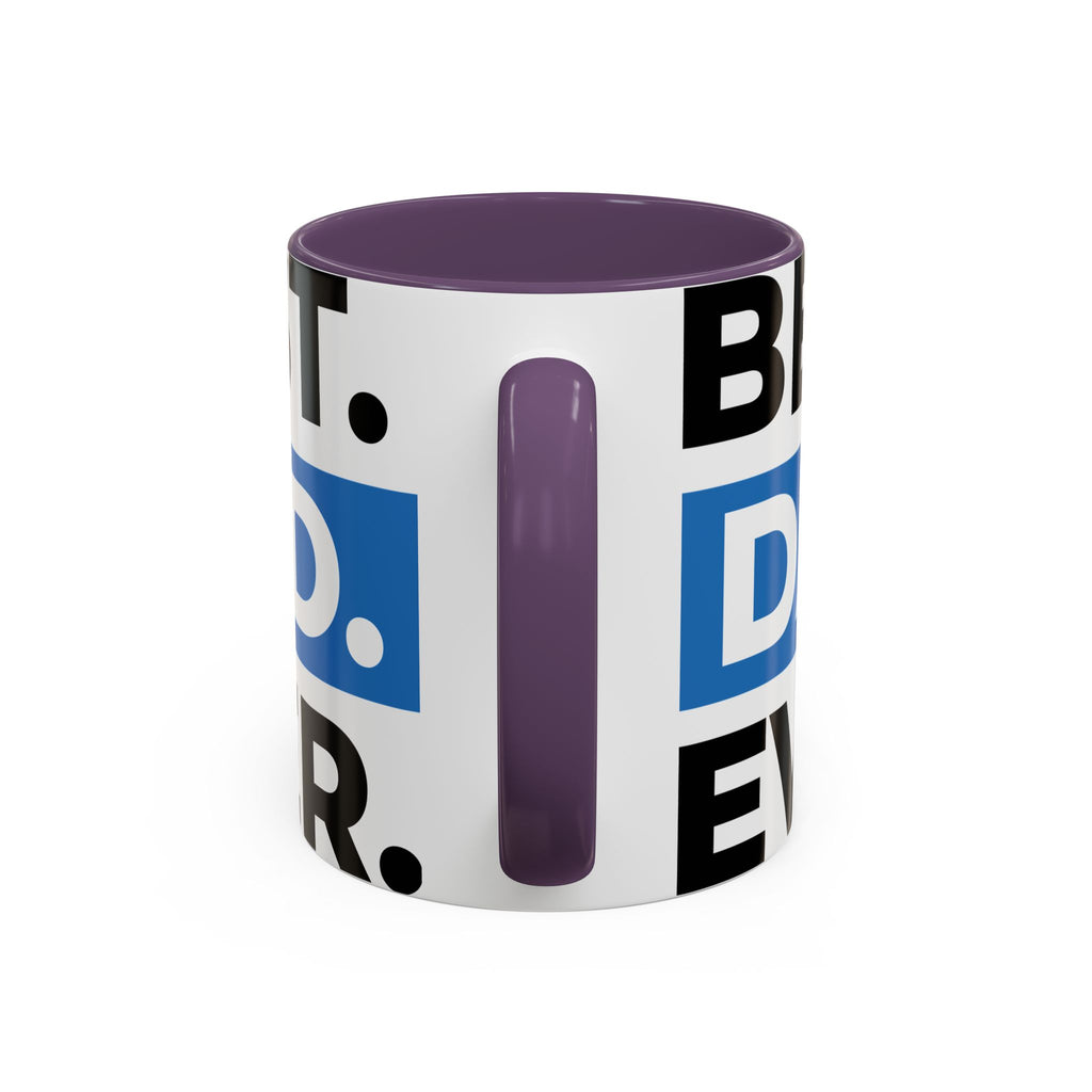 Best. Dad. Ever. Accent Coffee Mug – 11/15oz Gift for Father’s Day