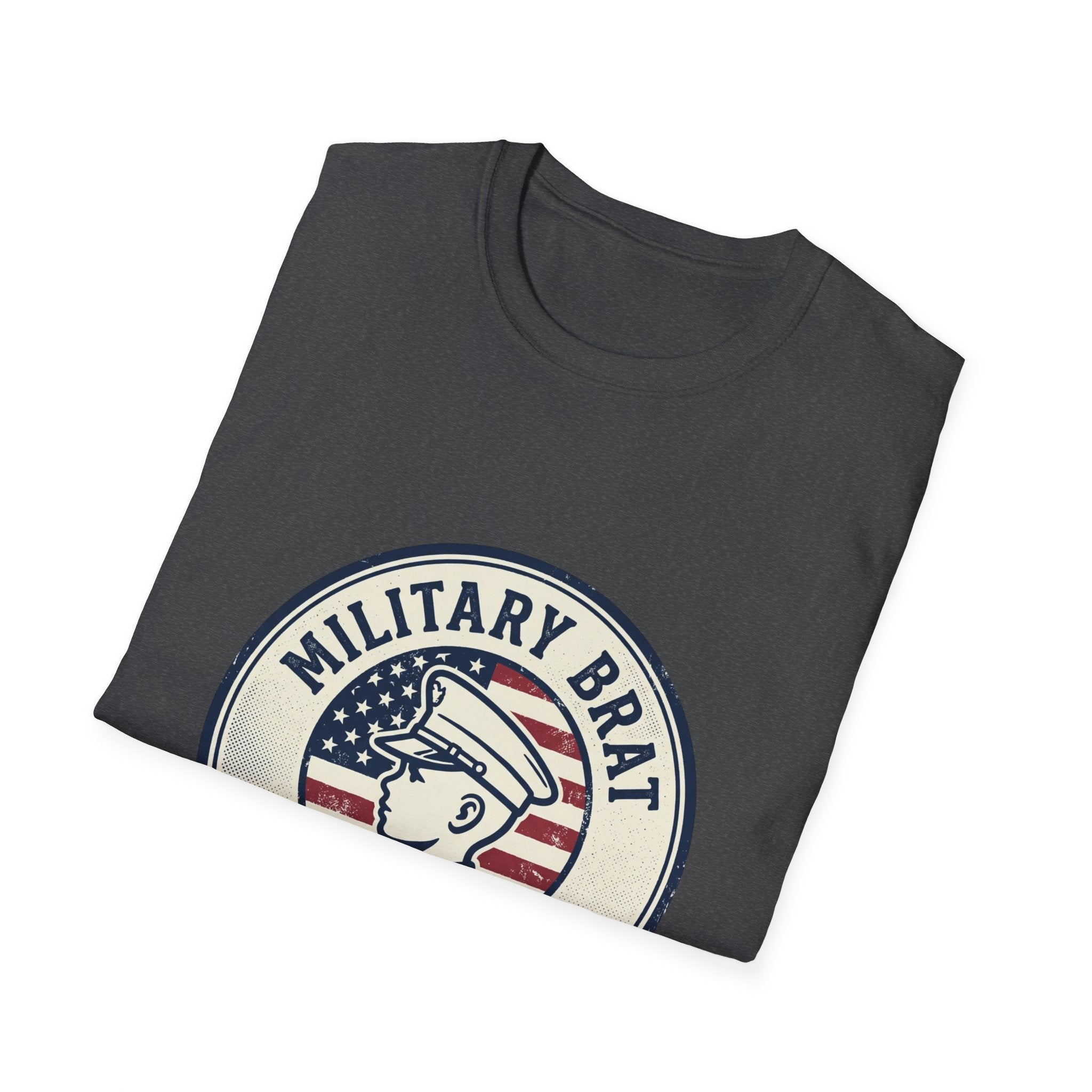 Military Brat T-Shirt — Proud of It Patriotic Graphic Tee