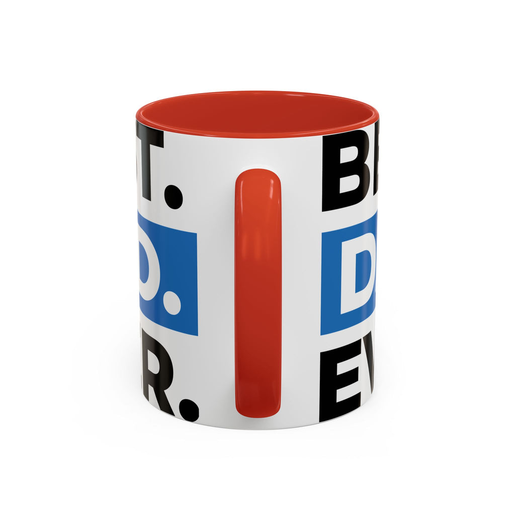 Best. Dad. Ever. Accent Coffee Mug – 11/15oz Gift for Father’s Day