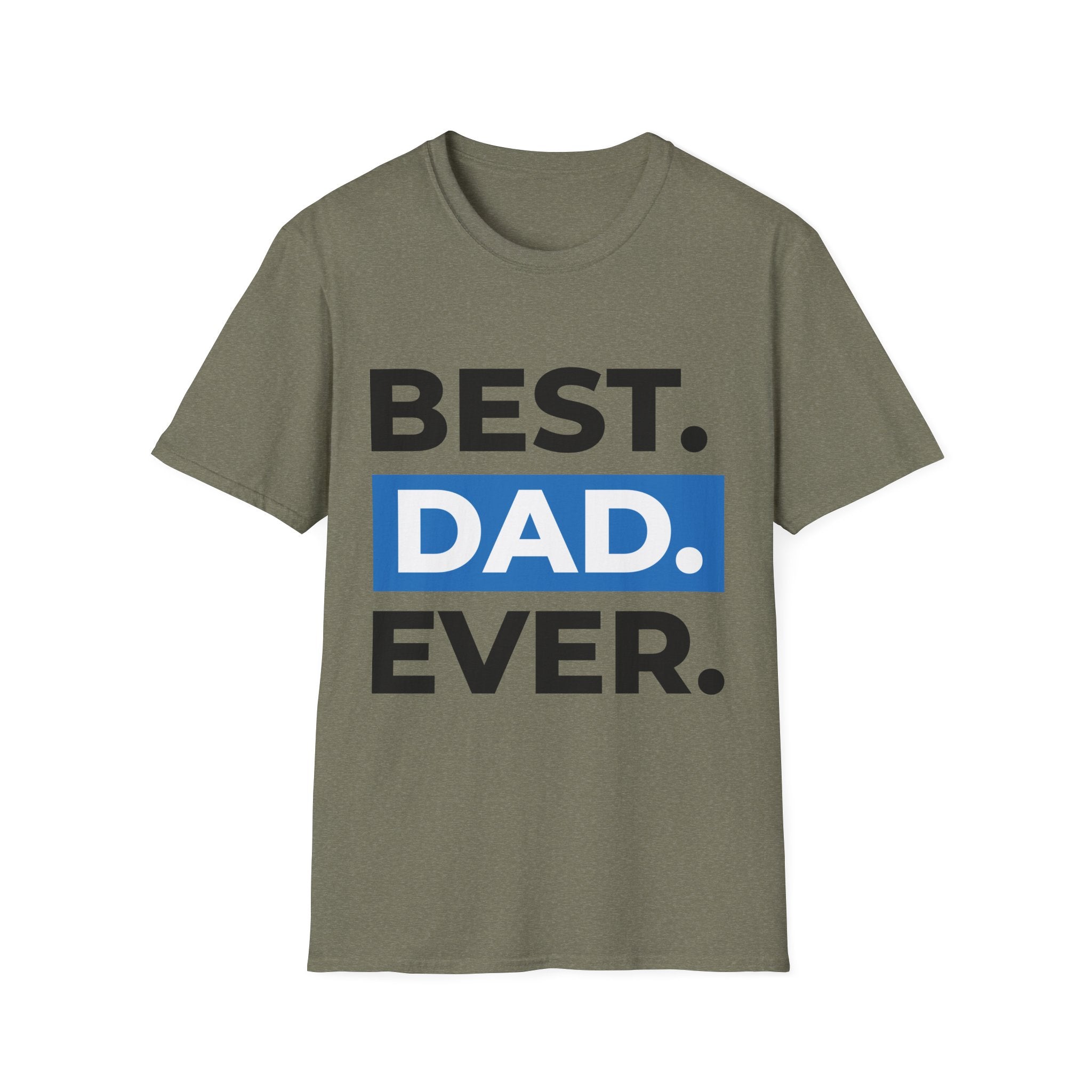Best Dad Ever T-Shirt — Father's Day Graphic Tee