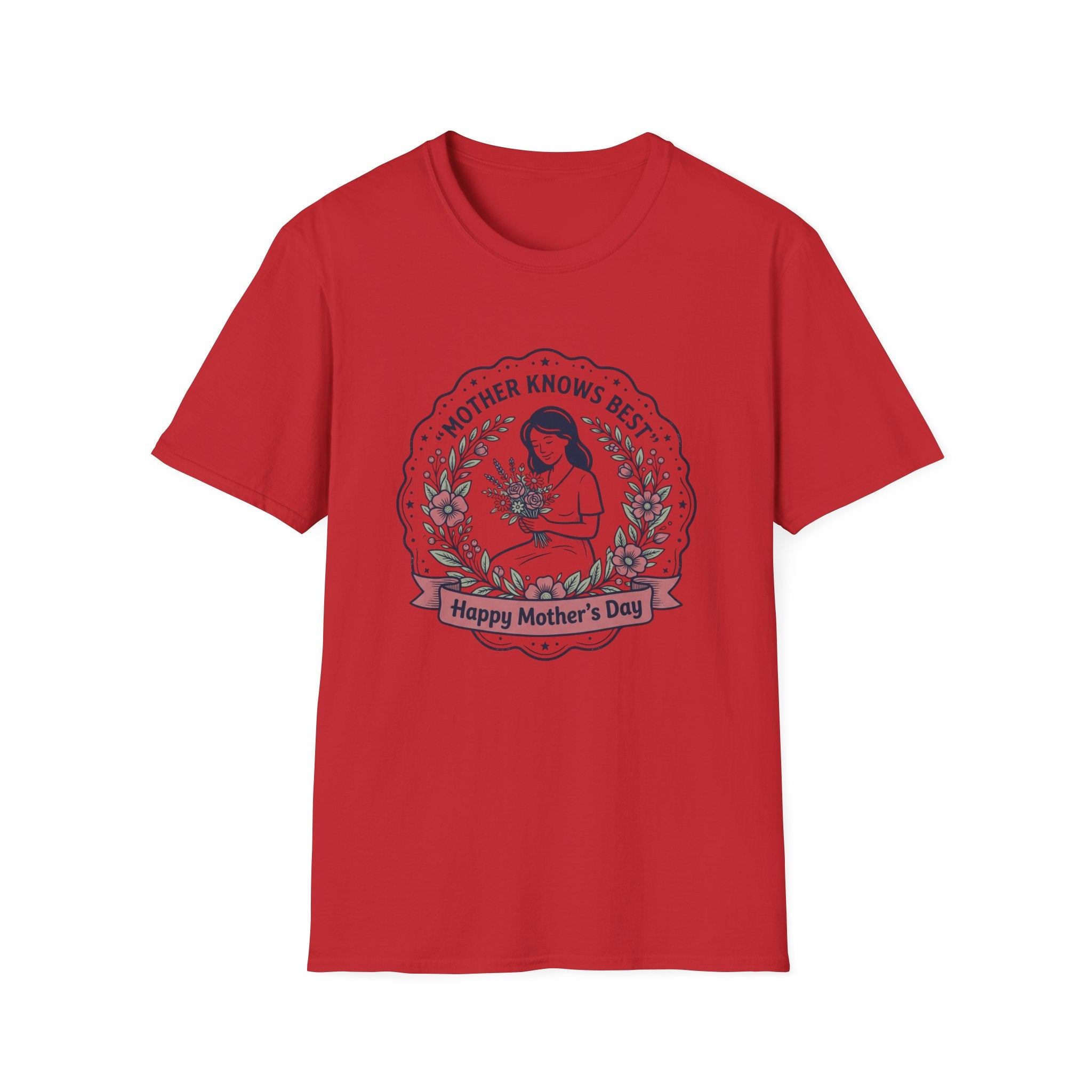 Mother Knows Best Mother's Day T-Shirt