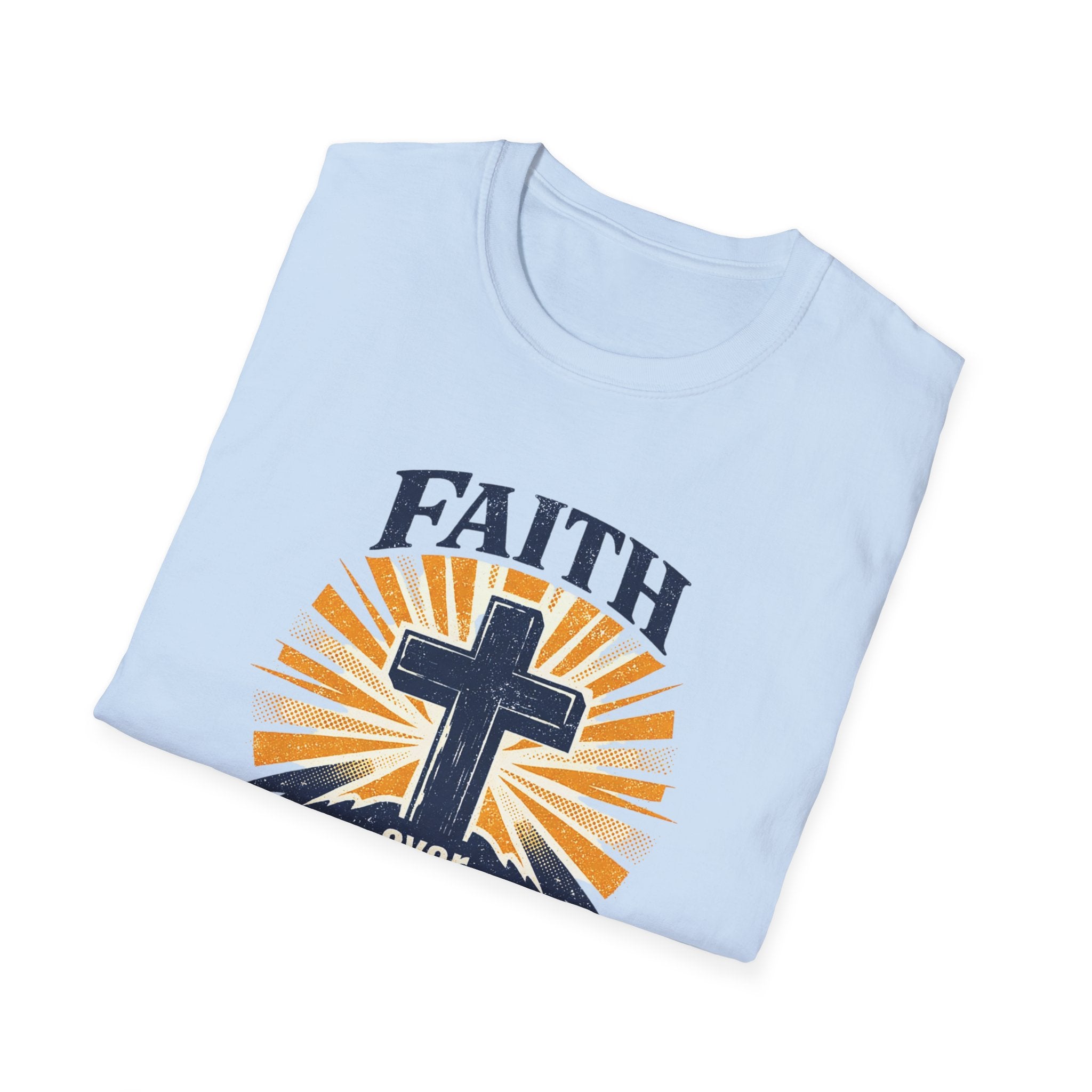Faith Over Fear T-Shirt — Christian Cross Inspirational Tee