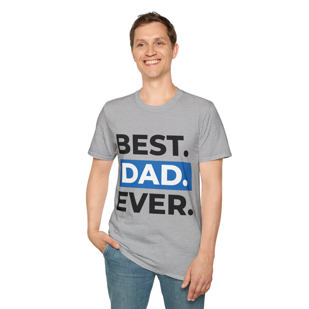 Best Dad Ever T-Shirt — Father's Day Graphic Tee