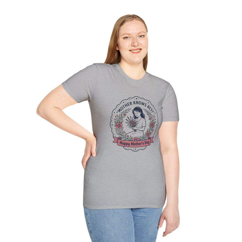 Mother Knows Best Mother's Day T-Shirt