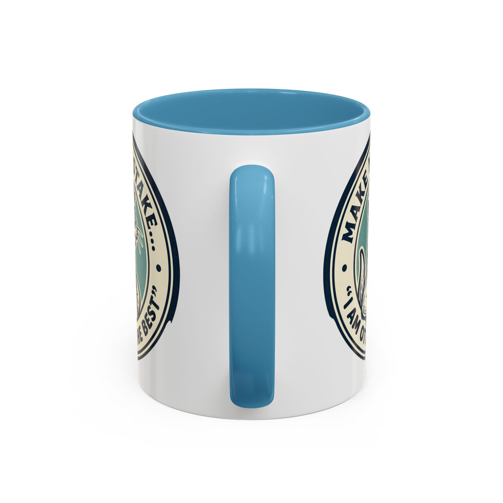 Otter Coffee Mug - "Make No Mistake I Am Otterly The Best" Accent Ceramic Mug