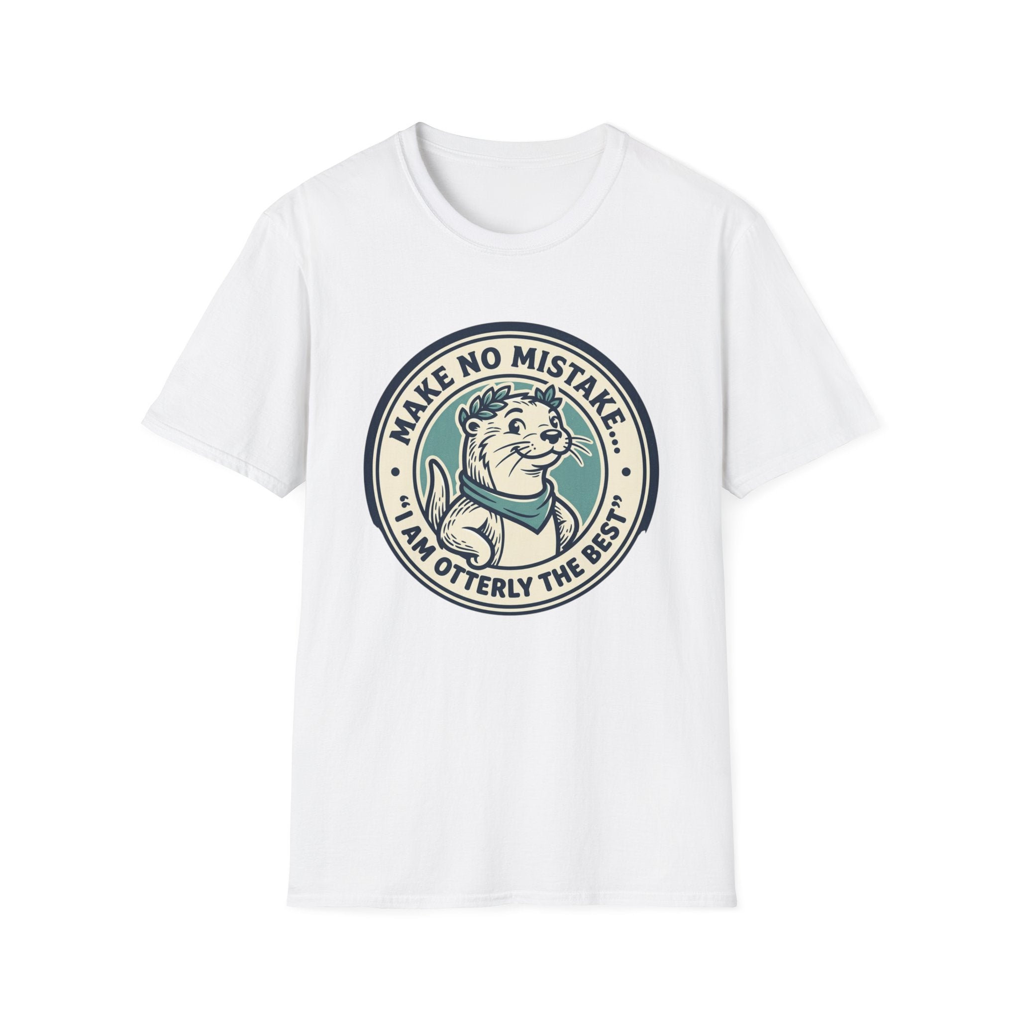 Otterly The Best T-Shirt — Make No Mistake Cute Otter Graphic Tee