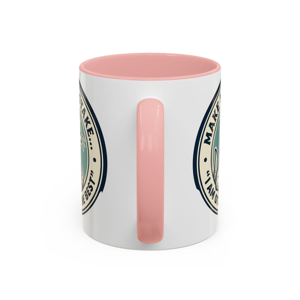 Otter Coffee Mug - "Make No Mistake I Am Otterly The Best" Accent Ceramic Mug