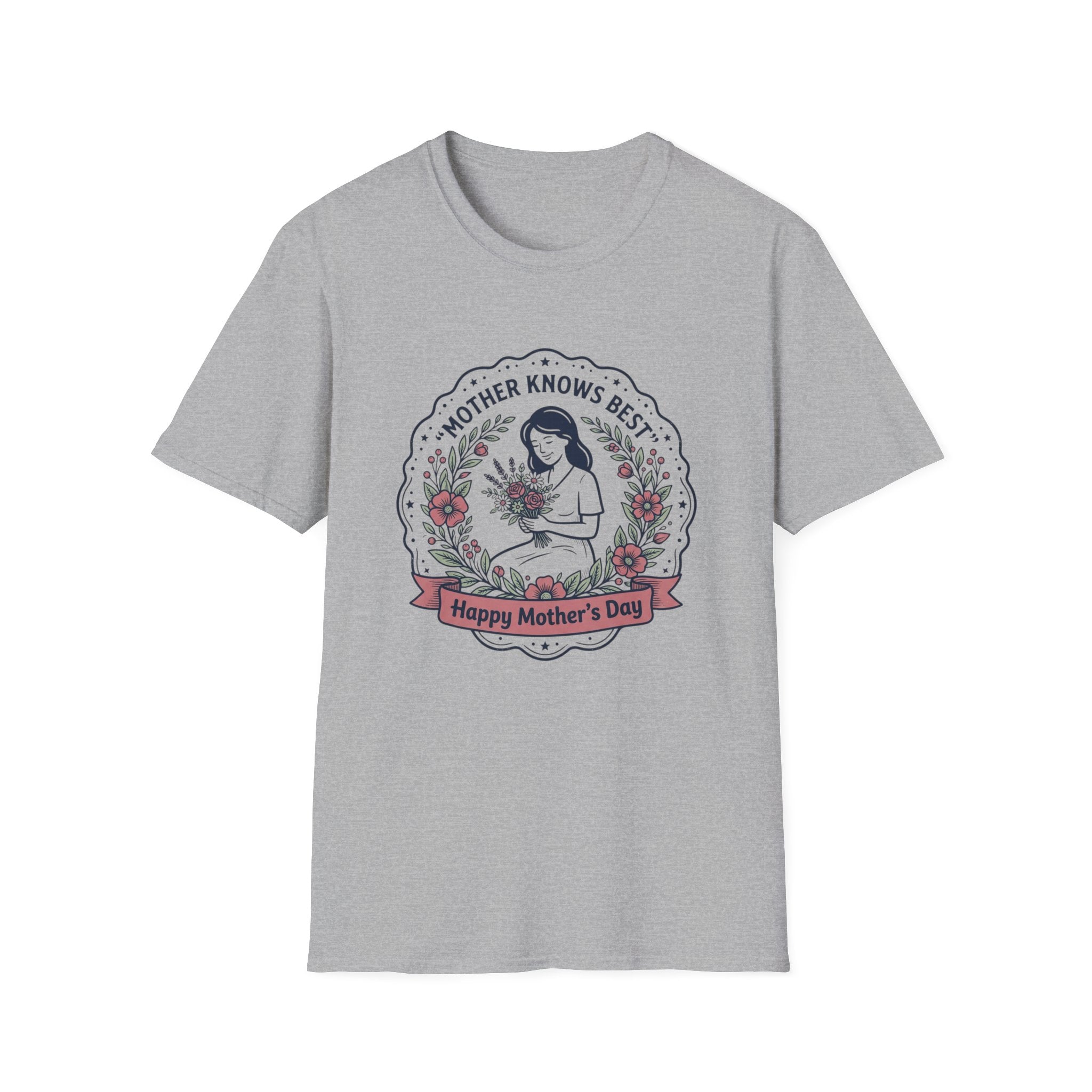 Mother Knows Best Mother's Day T-Shirt