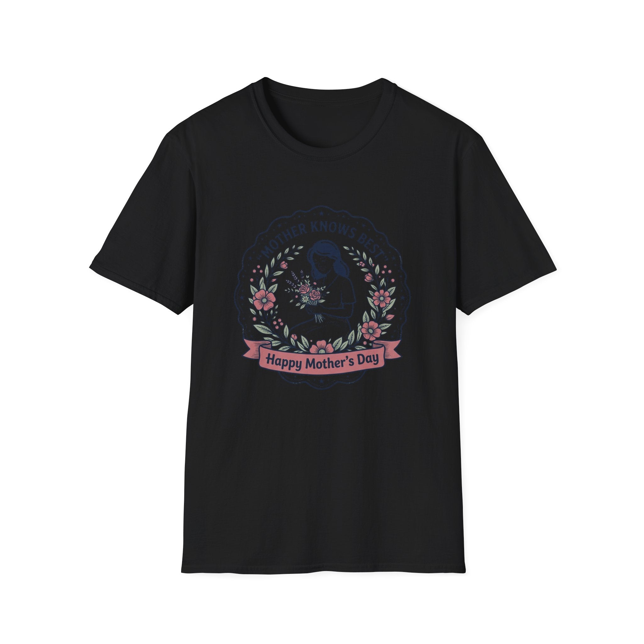 Mother Knows Best Mother's Day T-Shirt