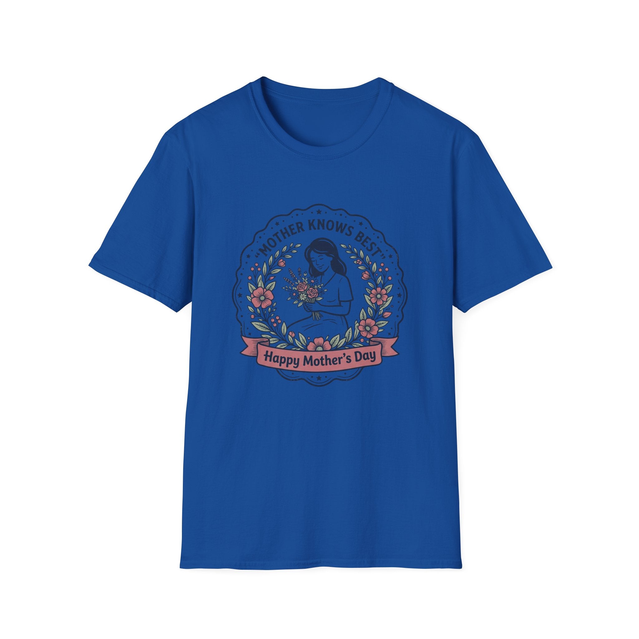 Mother Knows Best Mother's Day T-Shirt