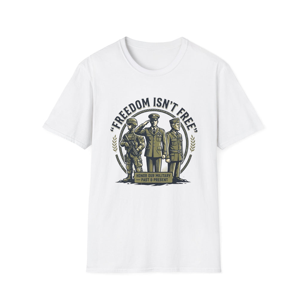 Freedom Isn't Free Military Tribute T-Shirt