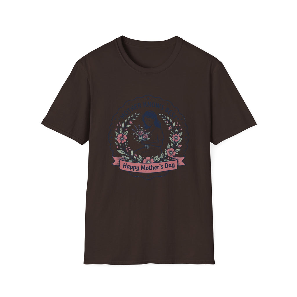 Mother Knows Best Mother's Day T-Shirt