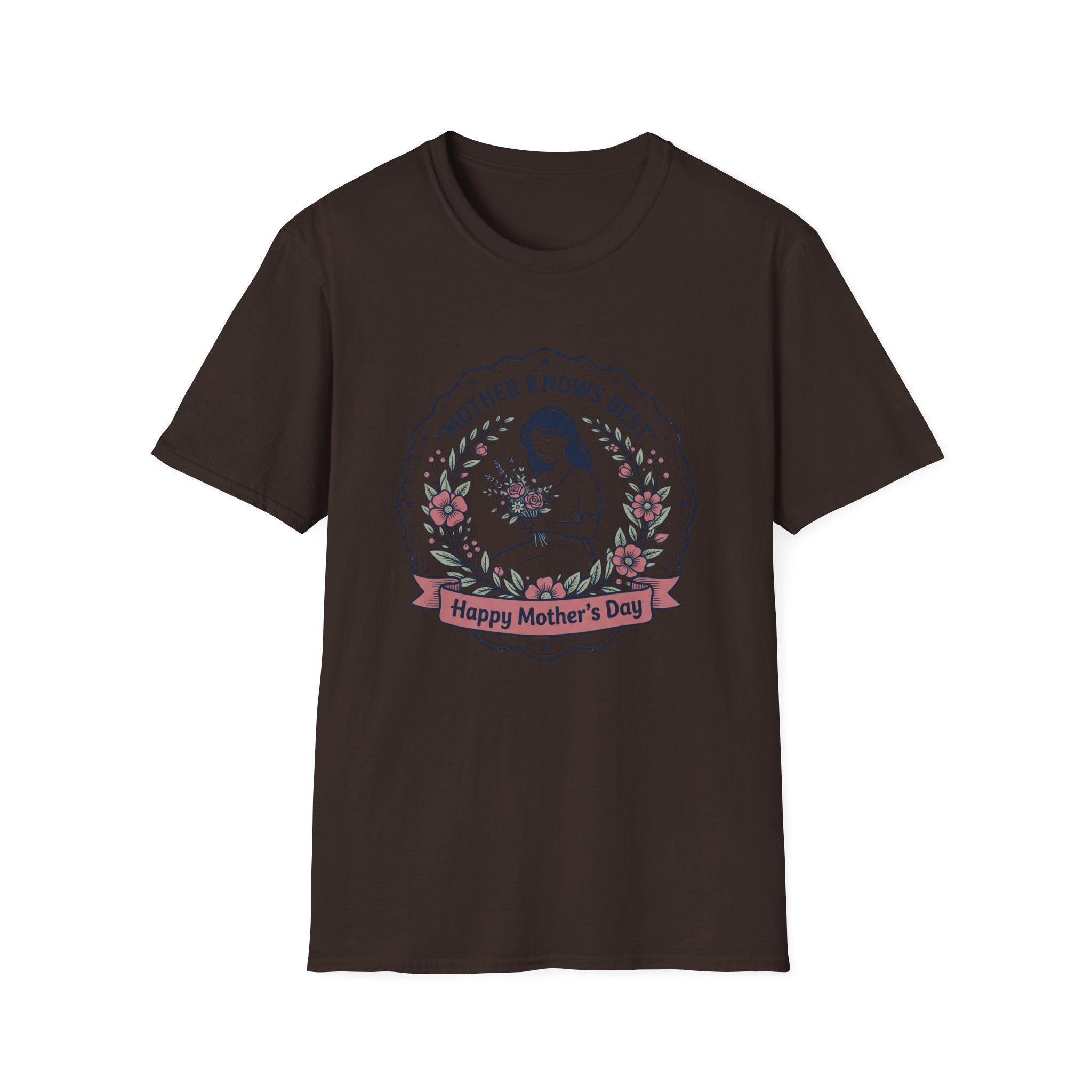 Mother Knows Best Mother's Day T-Shirt
