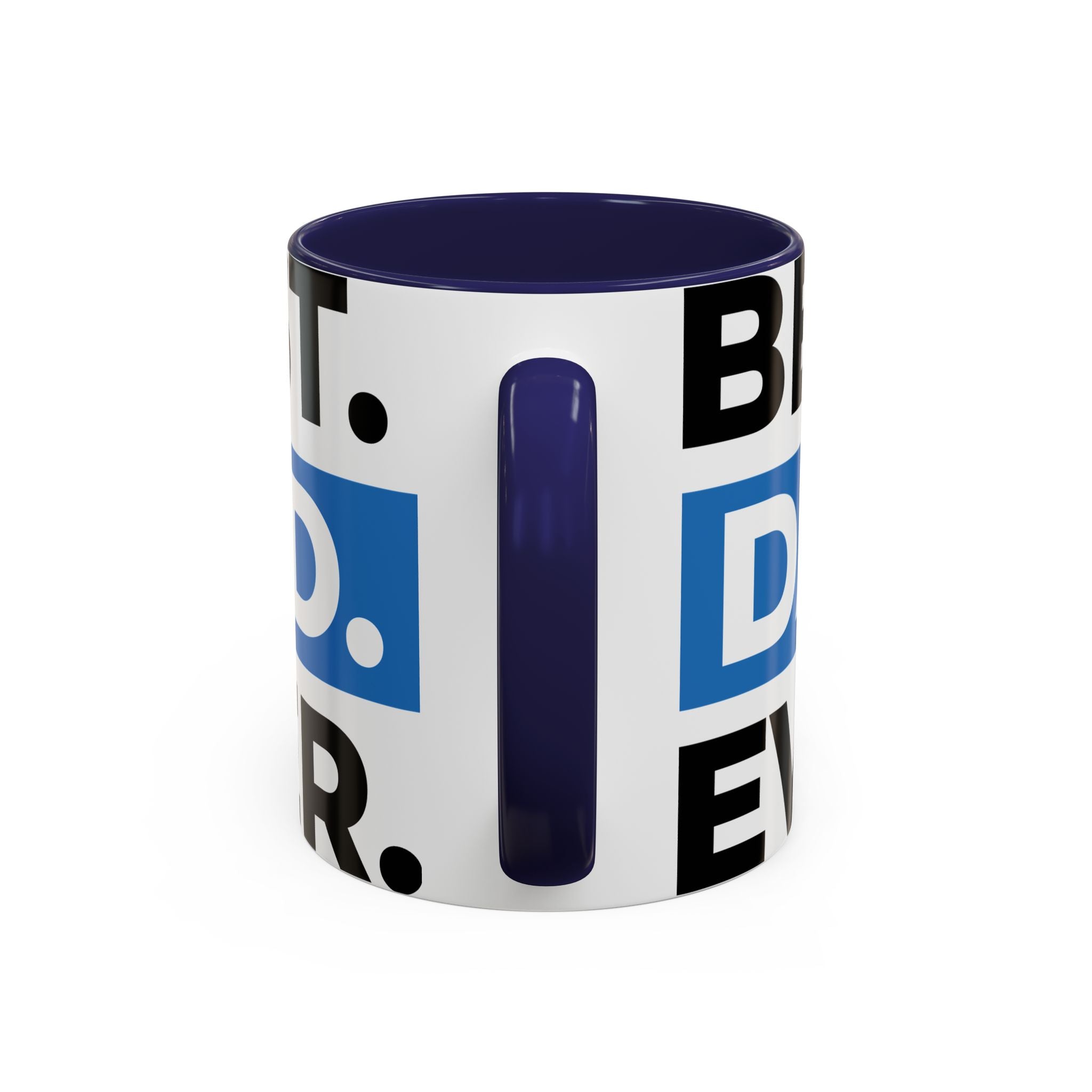 Best. Dad. Ever. Accent Coffee Mug – 11/15oz Gift for Father’s Day