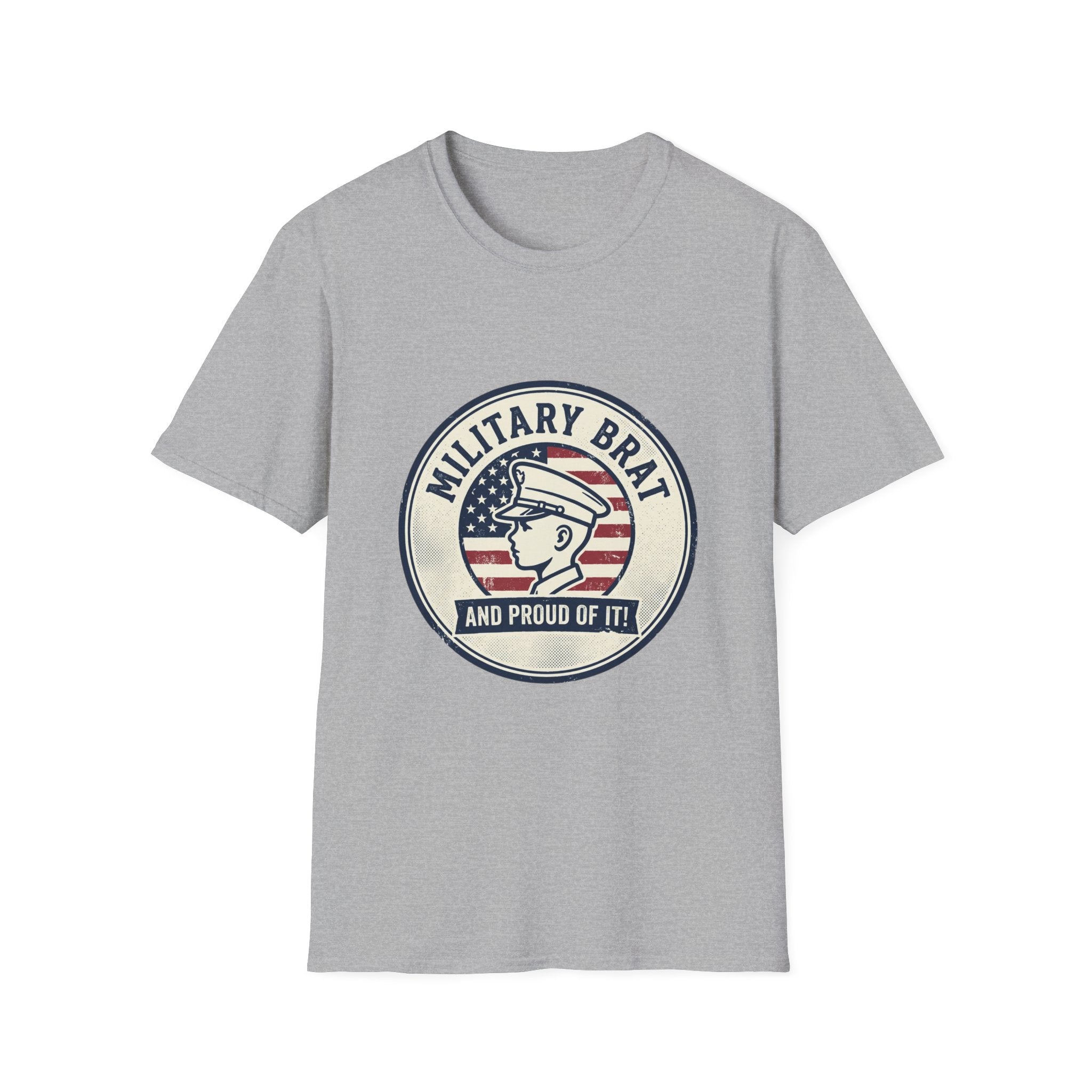 Military Brat T-Shirt — Proud of It Patriotic Graphic Tee