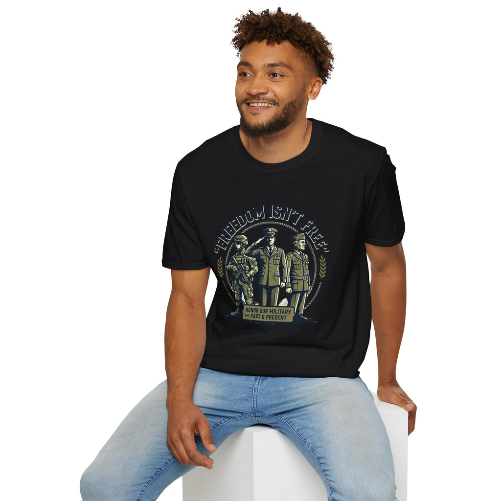 Freedom Isn't Free Military Tribute T-Shirt