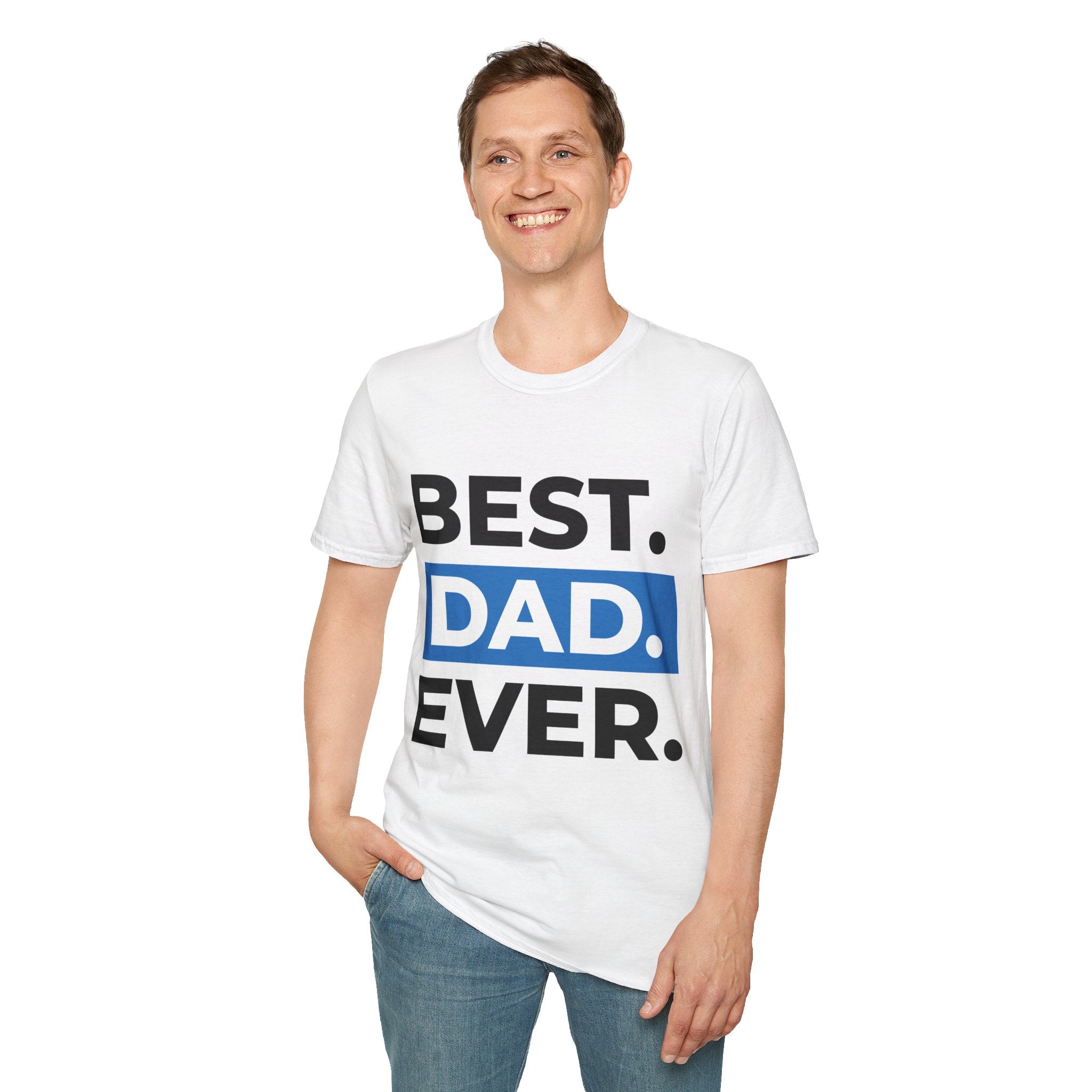 Best Dad Ever T-Shirt — Father's Day Graphic Tee