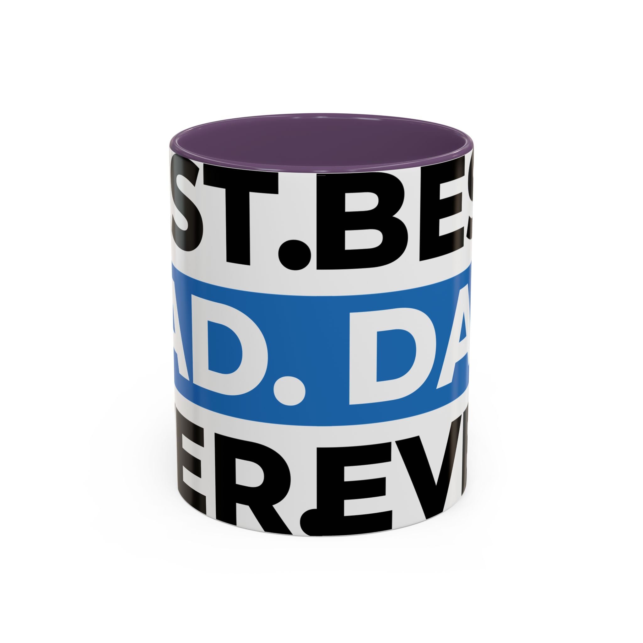 Best. Dad. Ever. Accent Coffee Mug – 11/15oz Gift for Father’s Day