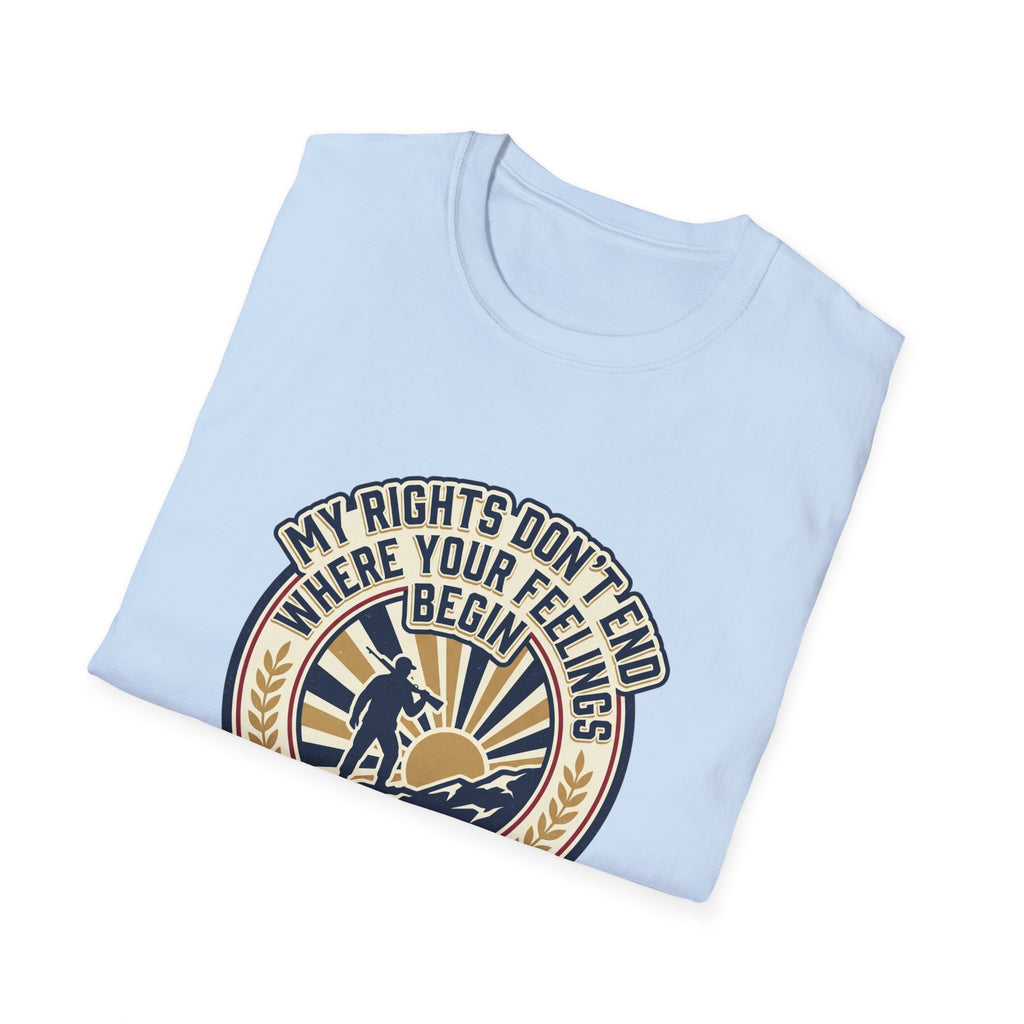 2nd Amendment T-Shirt - "My Rights Don't End Where Your Feelings Begin" Patriotic Liberty Tee