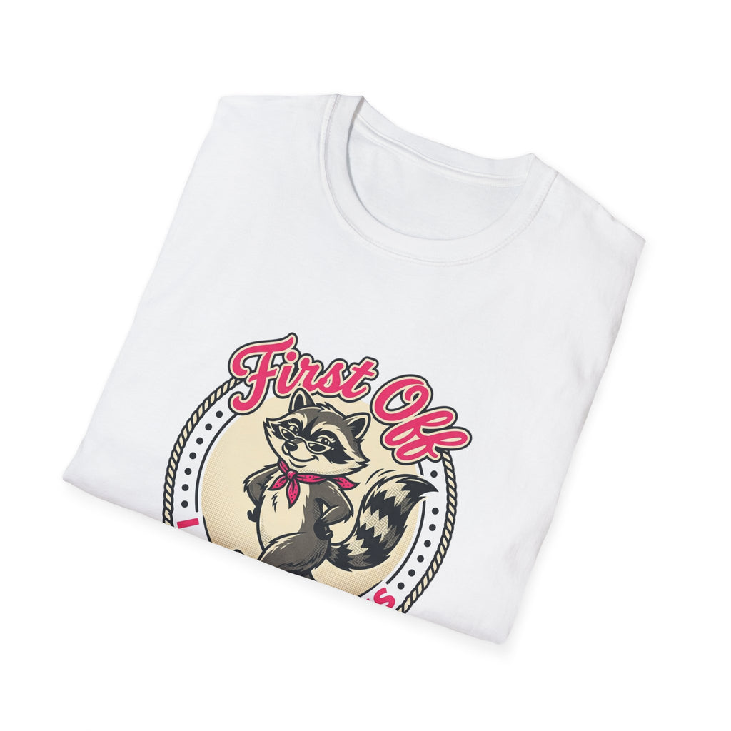 Foxy Raccoon 'First Off I Am Fabulous' Graphic T-Shirt