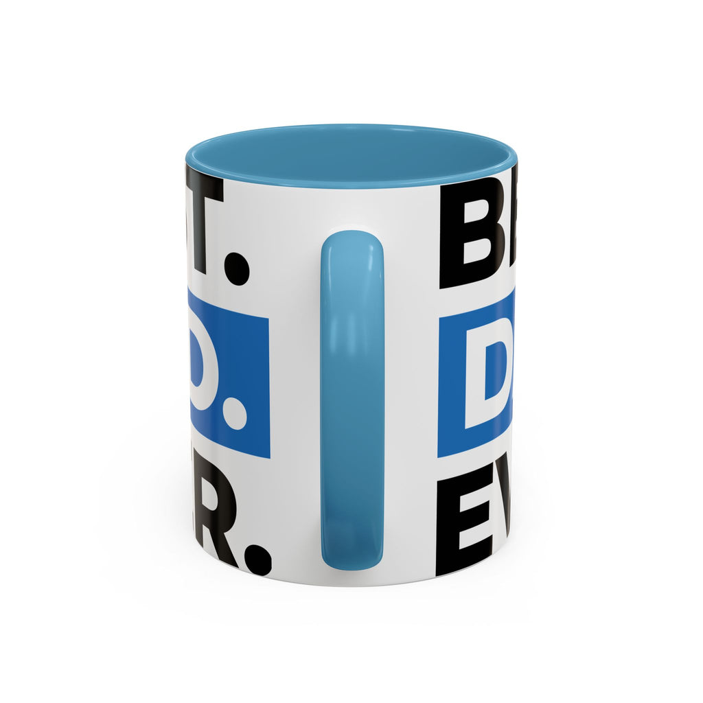 Best. Dad. Ever. Accent Coffee Mug – 11/15oz Gift for Father’s Day