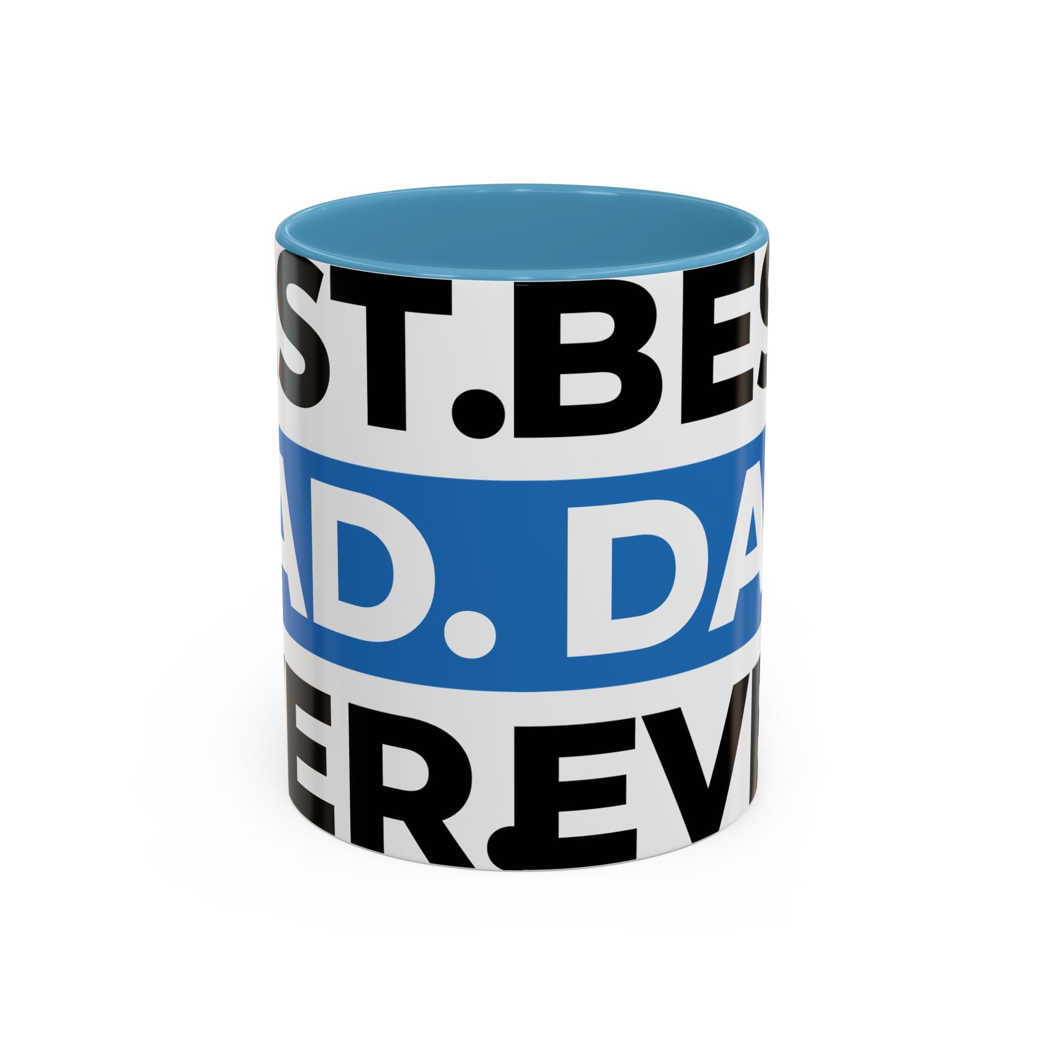 Best. Dad. Ever. Accent Coffee Mug – 11/15oz Gift for Father’s Day