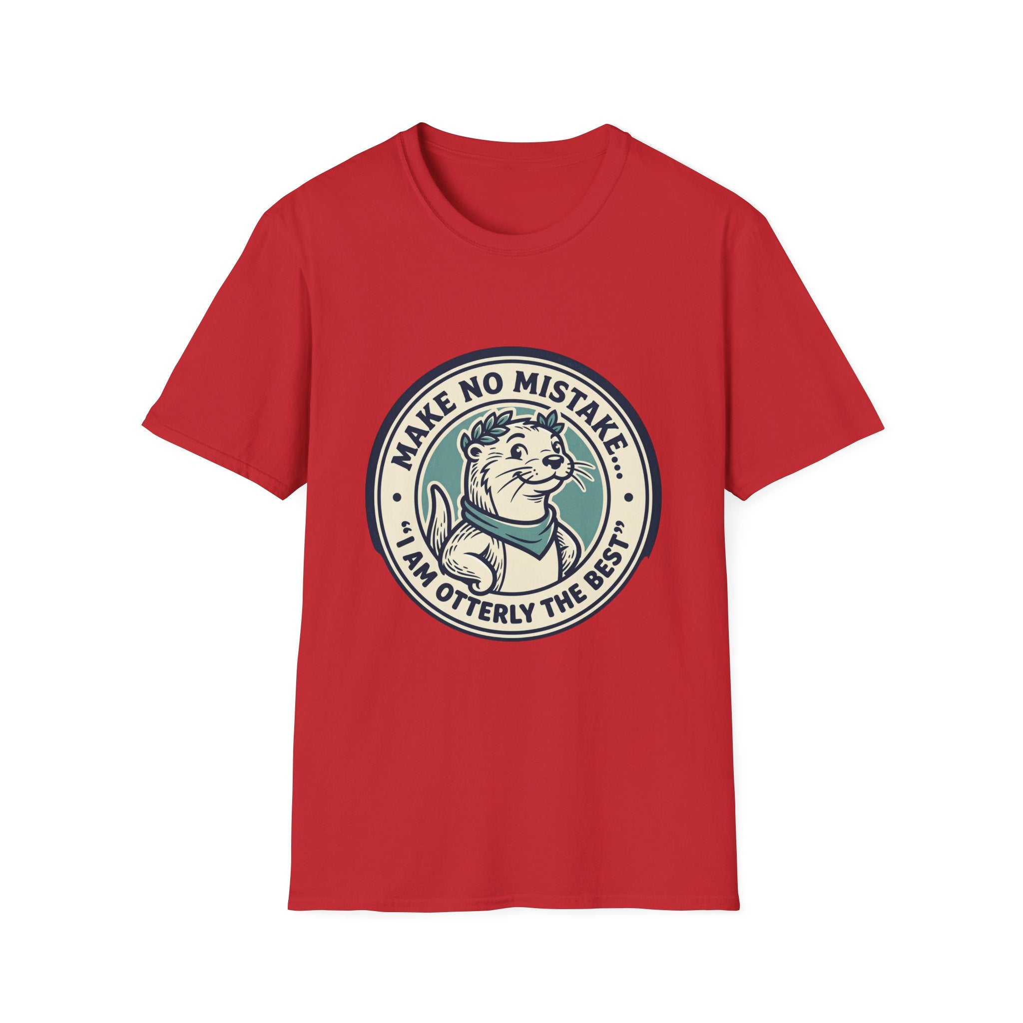 Otterly The Best T-Shirt — Make No Mistake Cute Otter Graphic Tee