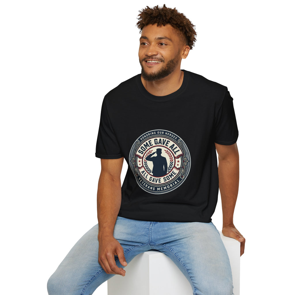 Veterans Memorial T-Shirt — "Some Gave All, All Gave Some" Tribute Tee