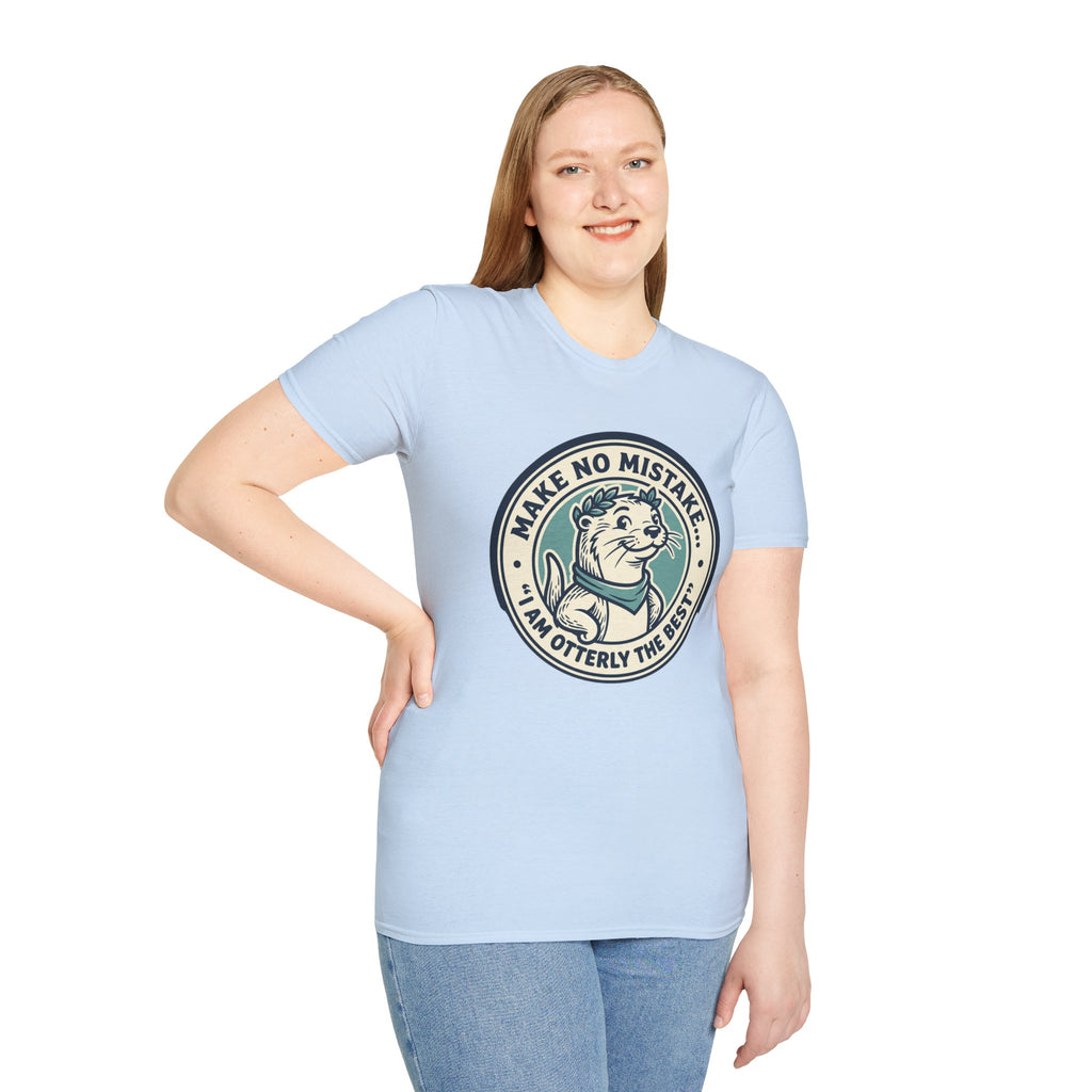 Otterly The Best T-Shirt — Make No Mistake Cute Otter Graphic Tee