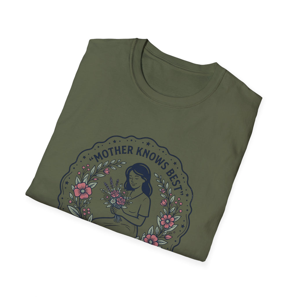 Mother Knows Best Mother's Day T-Shirt