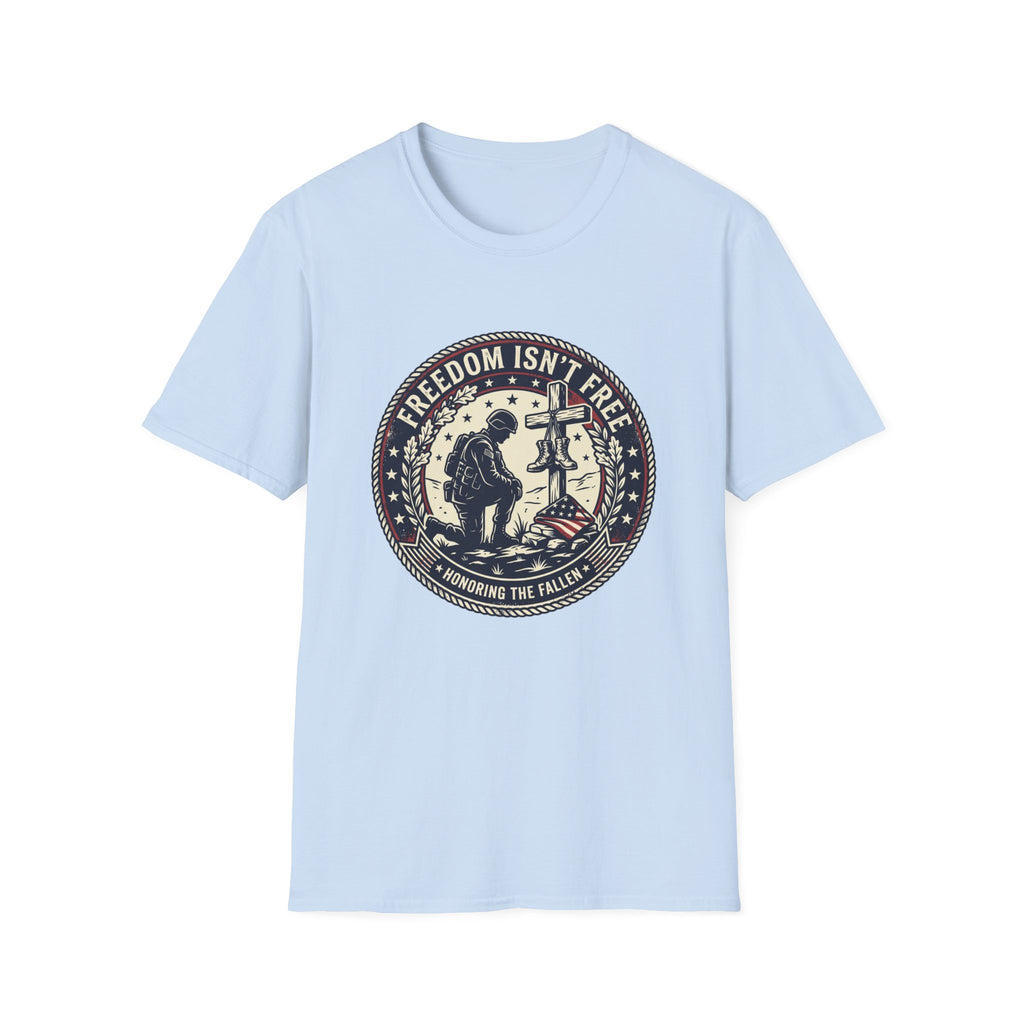 Freedom Isn't Free Memorial T-Shirt — Honoring the Fallen Military Tee