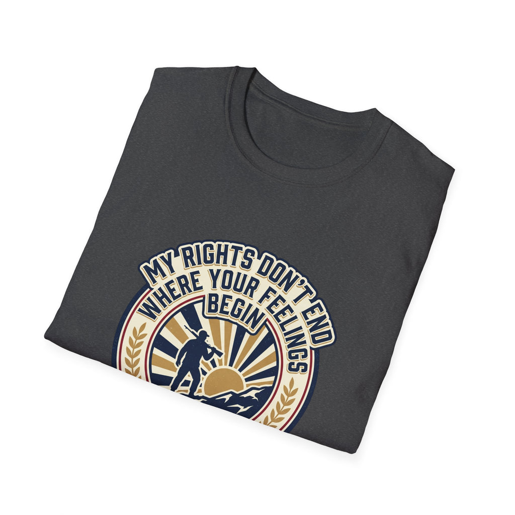 2nd Amendment T-Shirt - "My Rights Don't End Where Your Feelings Begin" Patriotic Liberty Tee