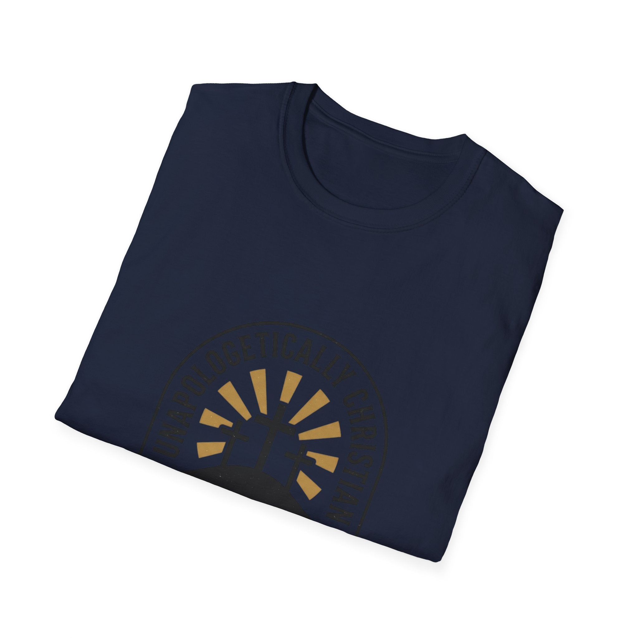 Christian T-Shirt — "Unapologetically Christian: Faith Without Apology" Badge
