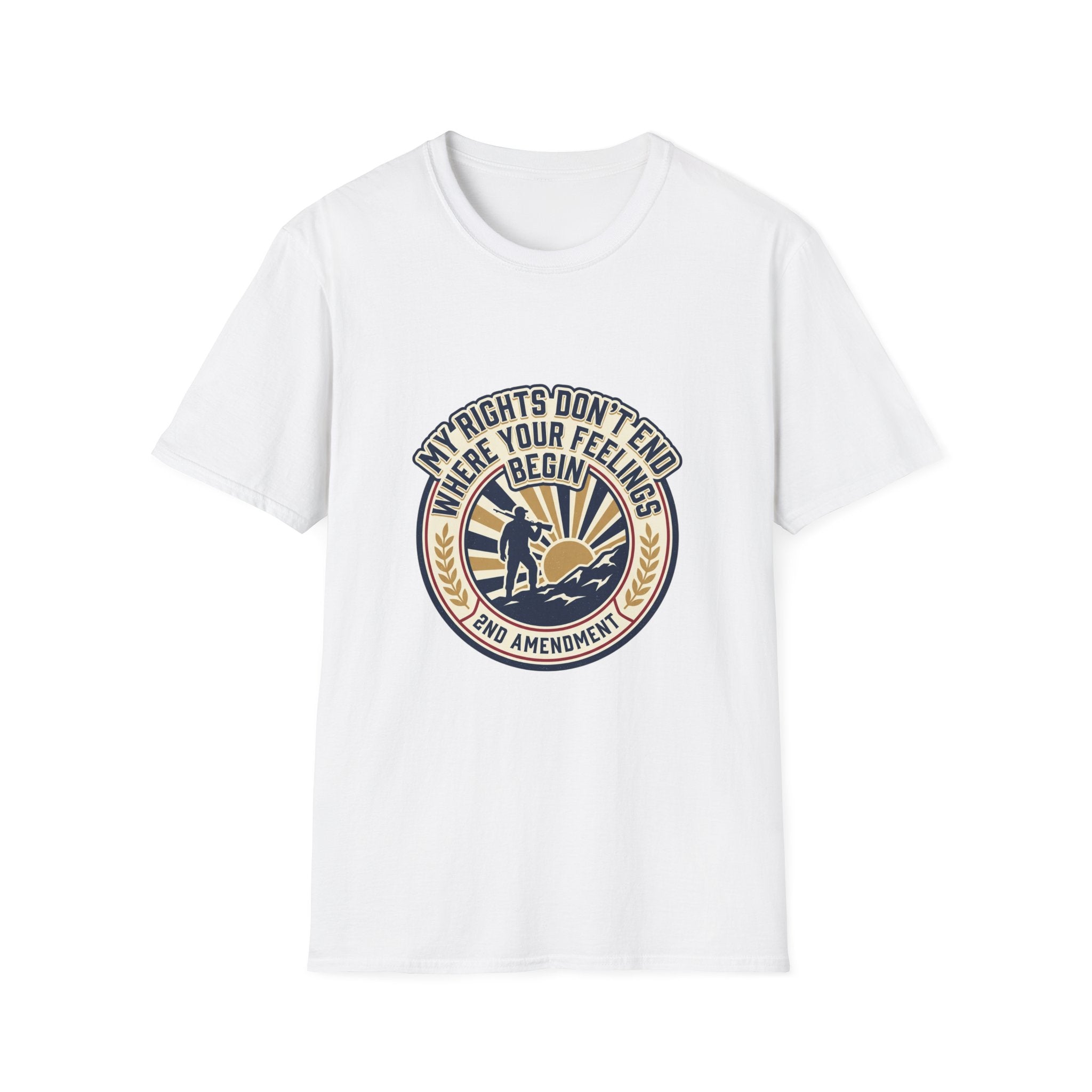 2nd Amendment T-Shirt - "My Rights Don't End Where Your Feelings Begin" Patriotic Liberty Tee