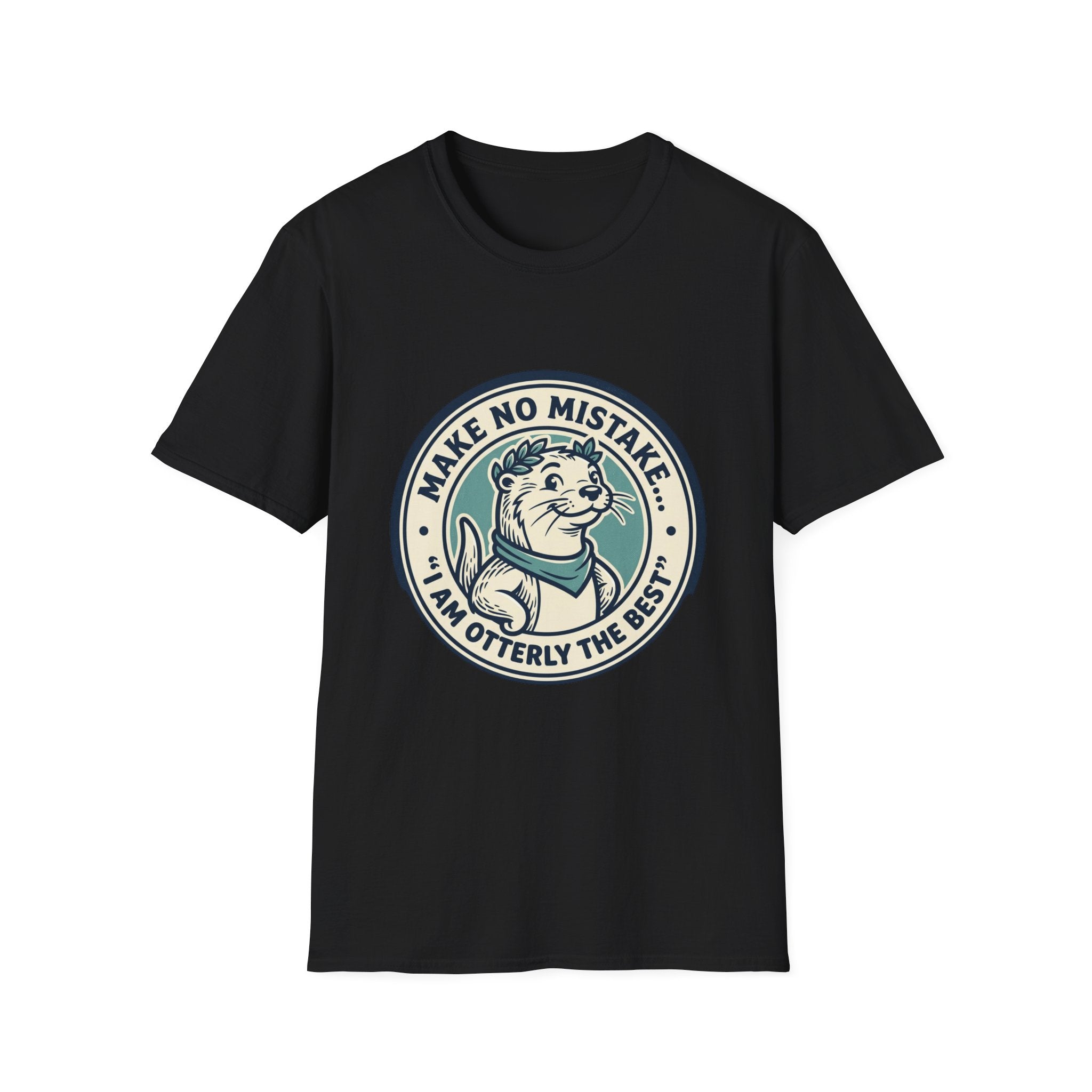 Otterly The Best T-Shirt — Make No Mistake Cute Otter Graphic Tee