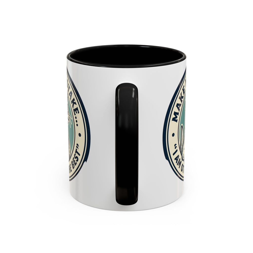 Otter Coffee Mug - "Make No Mistake I Am Otterly The Best" Accent Ceramic Mug