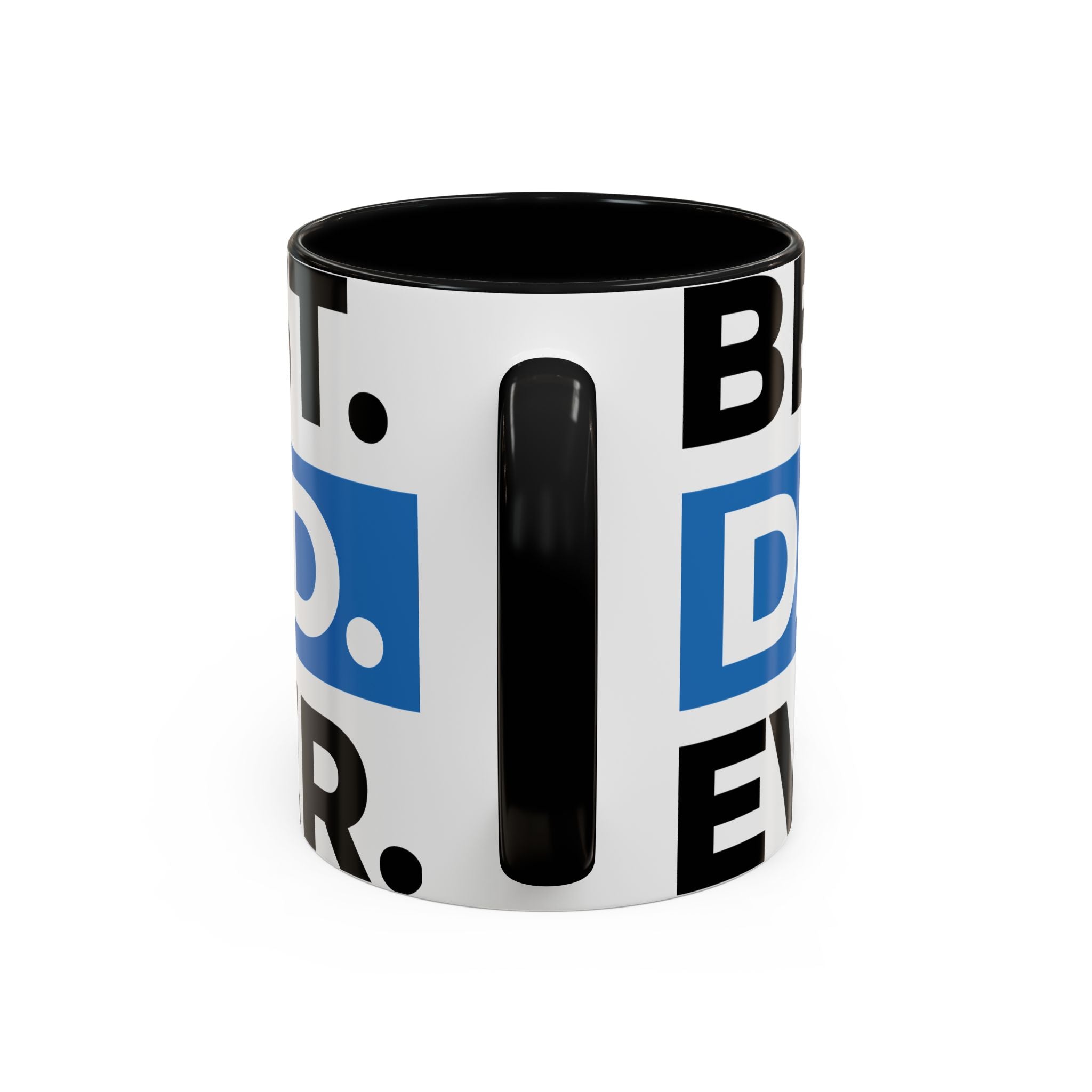 Best. Dad. Ever. Accent Coffee Mug – 11/15oz Gift for Father’s Day