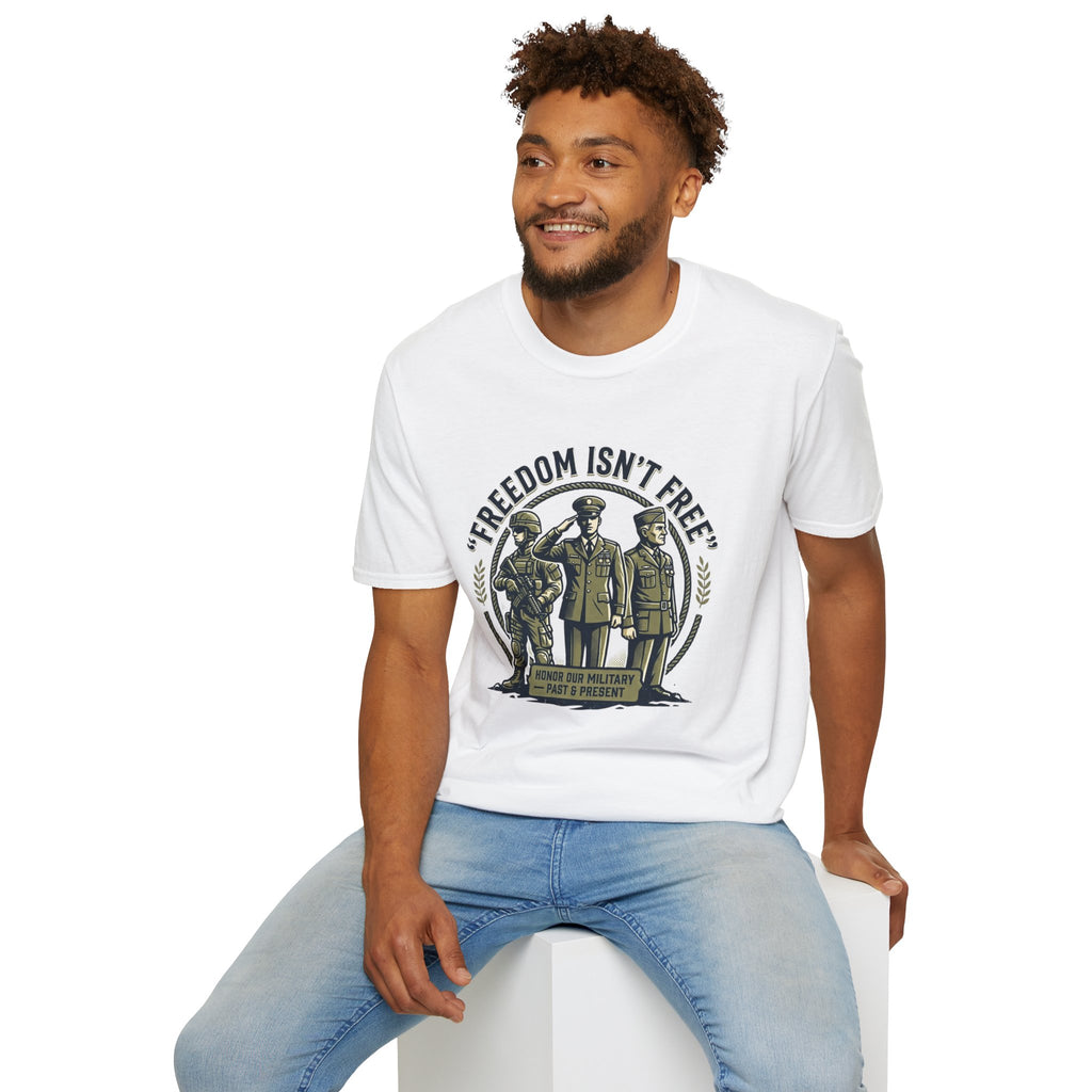 Freedom Isn't Free Military Tribute T-Shirt