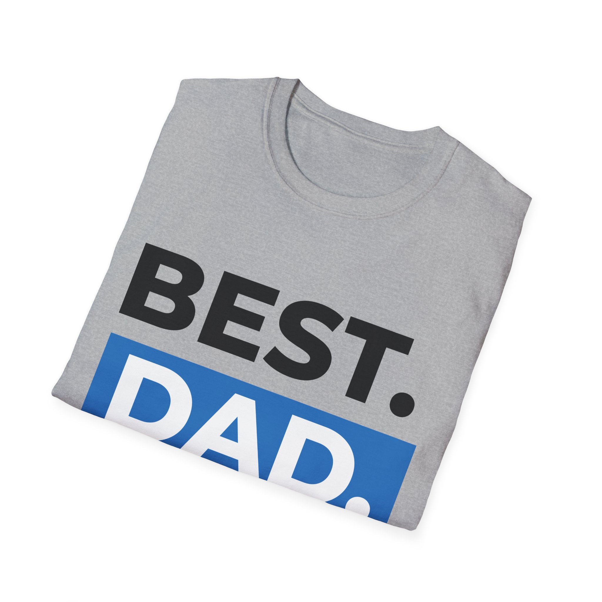 Best Dad Ever T-Shirt — Father's Day Graphic Tee