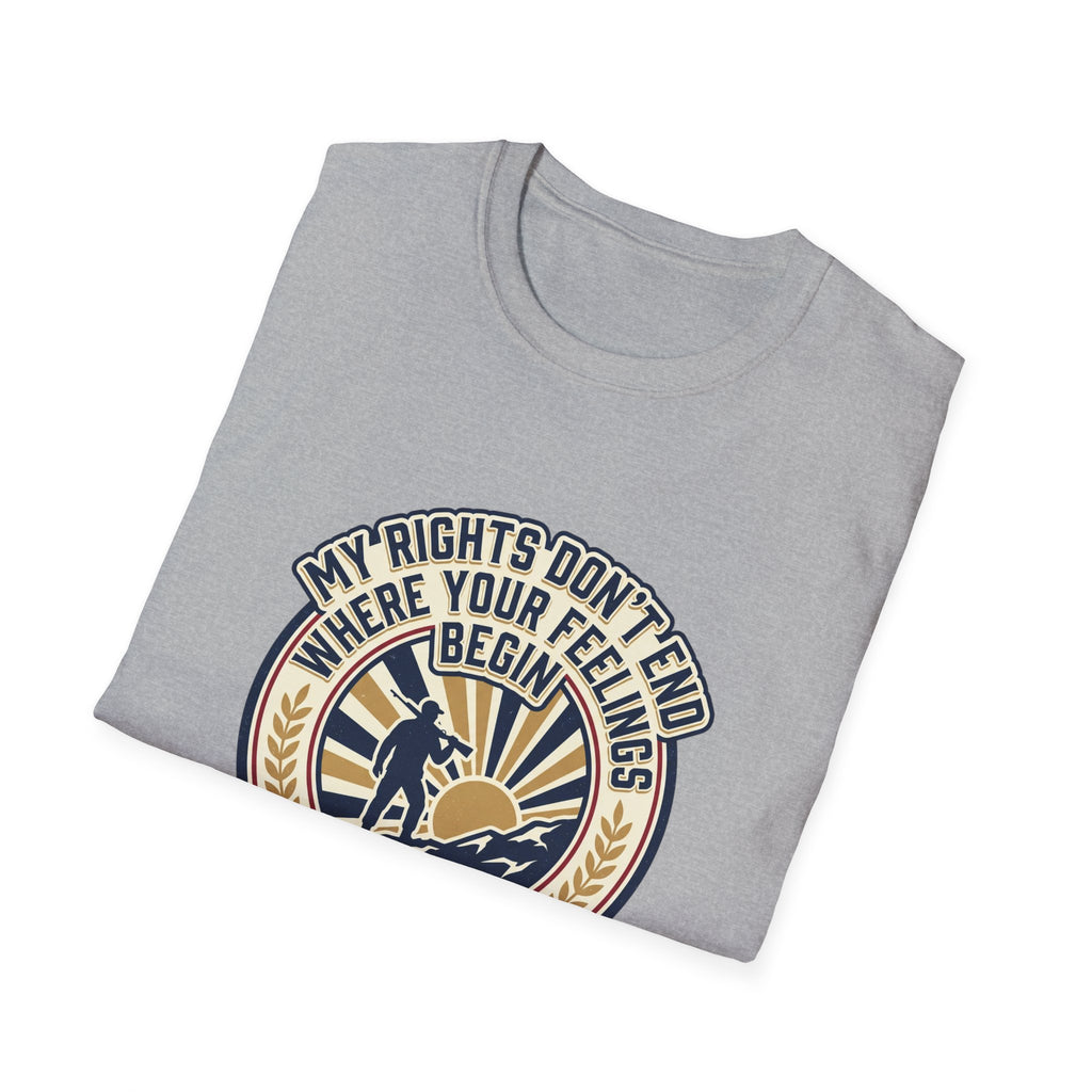 2nd Amendment T-Shirt - "My Rights Don't End Where Your Feelings Begin" Patriotic Liberty Tee