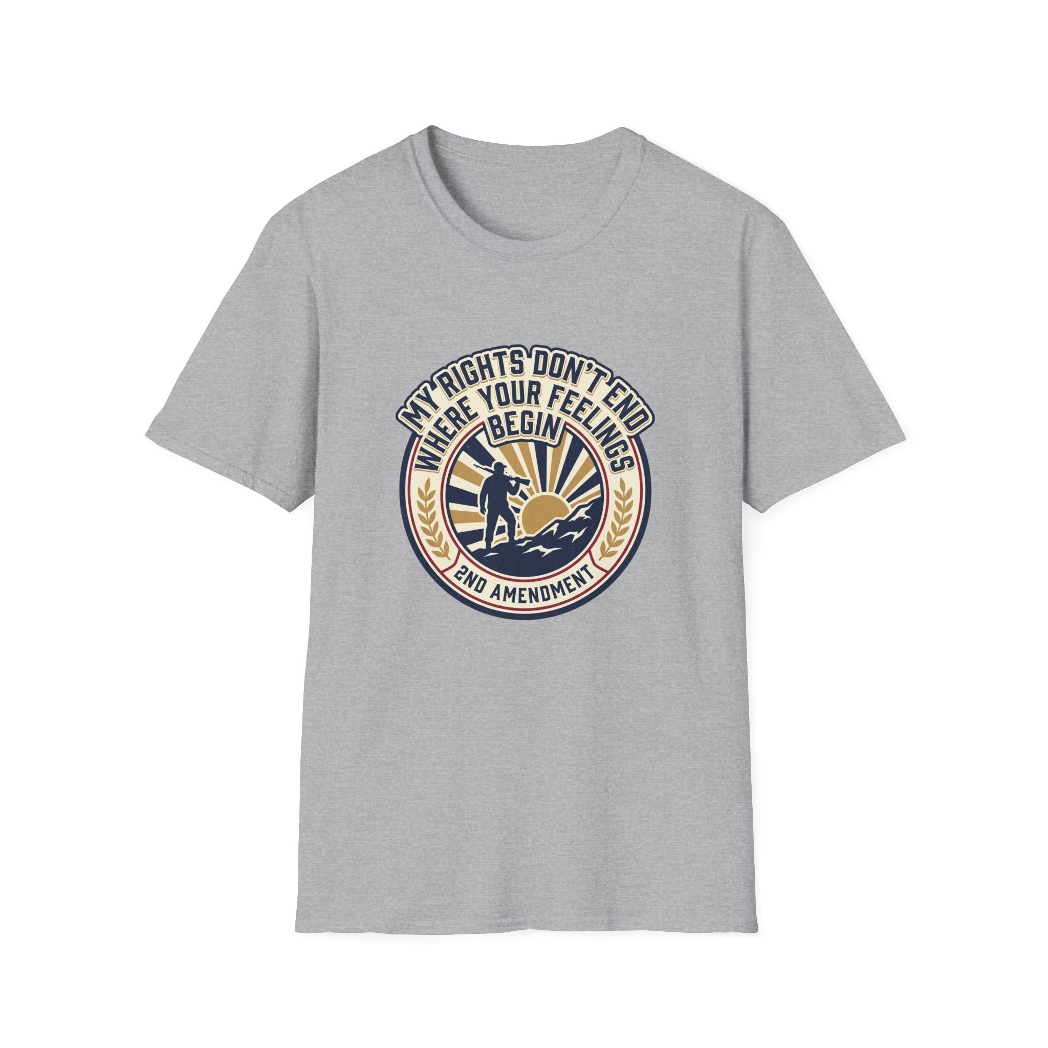 2nd Amendment T-Shirt - "My Rights Don't End Where Your Feelings Begin" Patriotic Liberty Tee