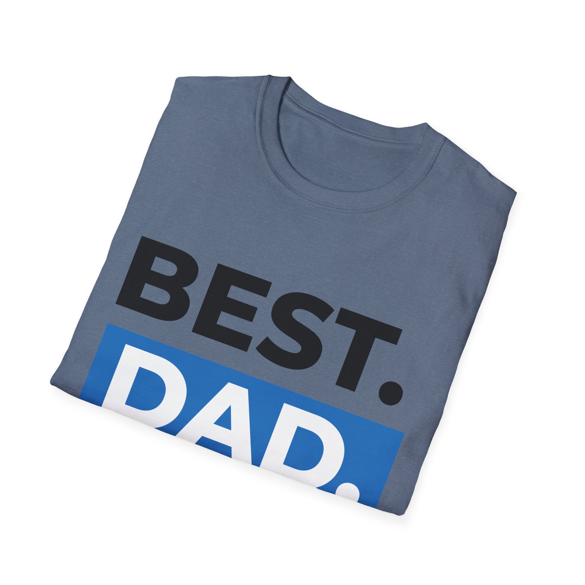 Best Dad Ever T-Shirt — Father's Day Graphic Tee