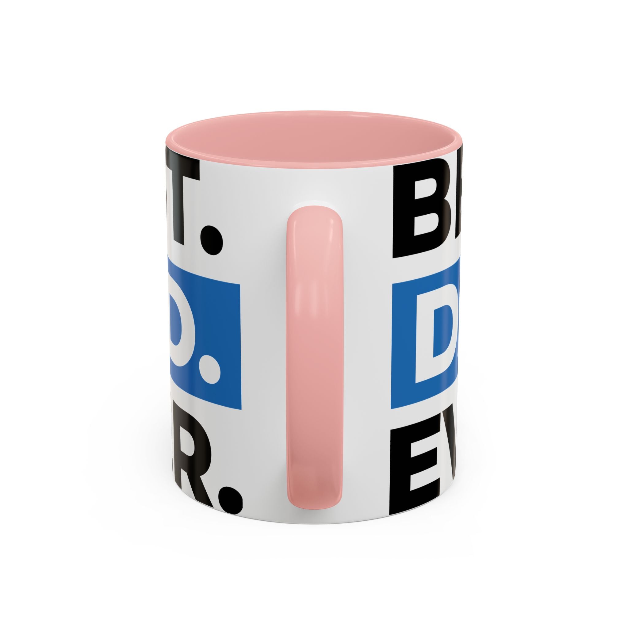 Best. Dad. Ever. Accent Coffee Mug – 11/15oz Gift for Father’s Day