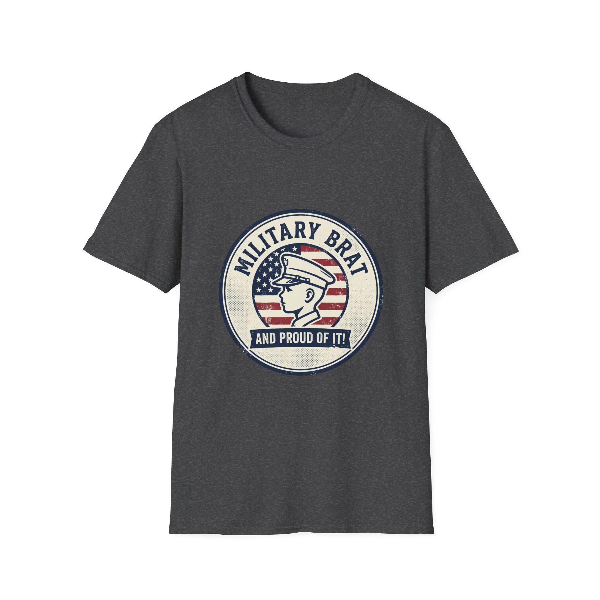Military Brat T-Shirt — Proud of It Patriotic Graphic Tee